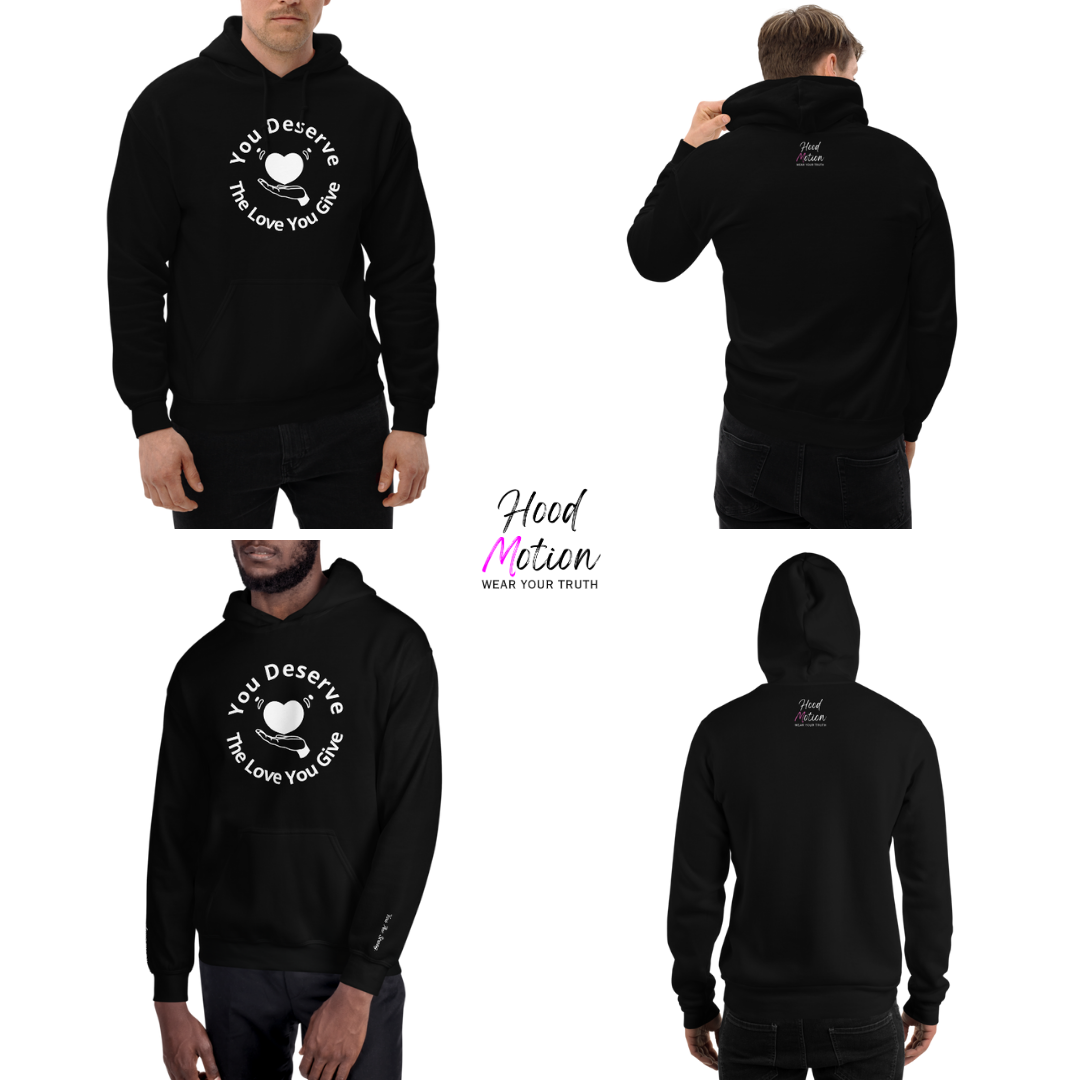 You Deserve The Love You Give v2 - Unisex Hoodie (with Wrist Embroidery)