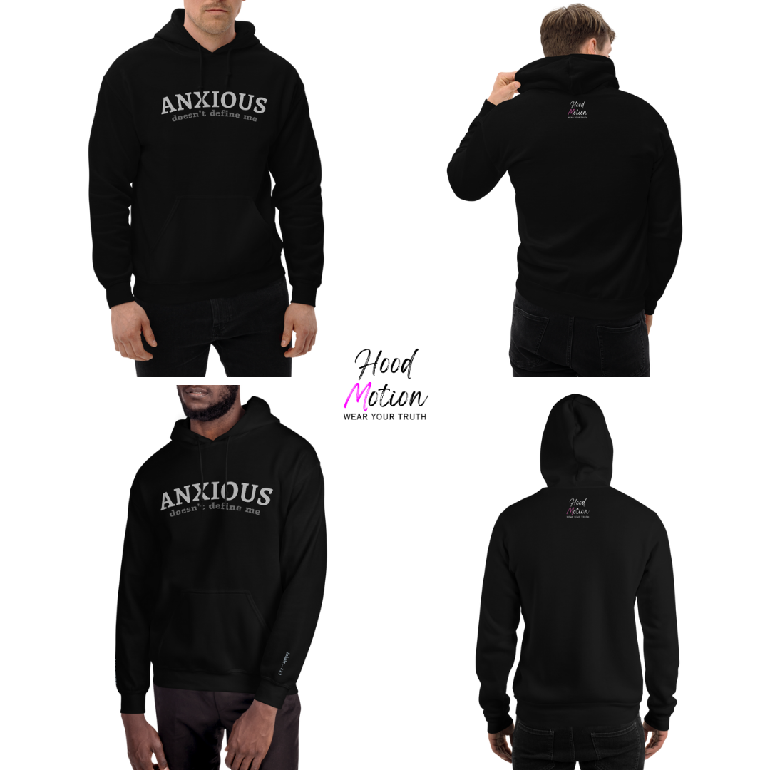 ANXIOUS doesn't define me - Unisex Hoodie (with Wrist Embroidery)
