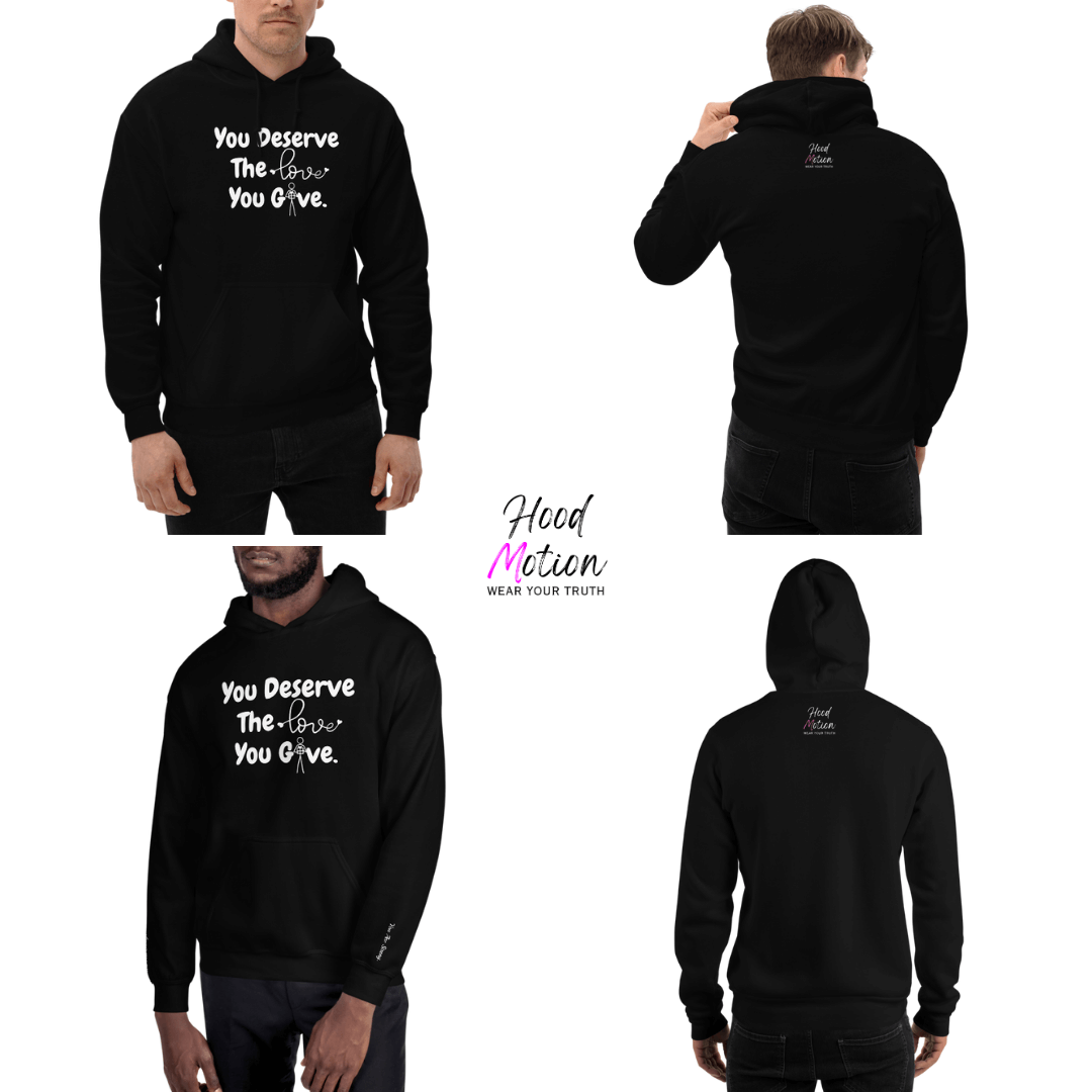 You Deserve The Love You Give v1 - Unisex Hoodie (with Wrist Embroidery)