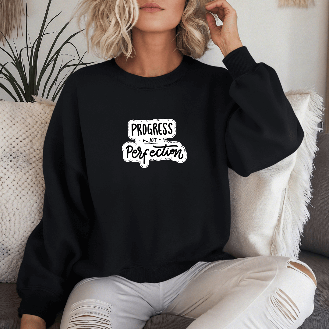 Progress NOT Perfection - Unisex Sweatshirt