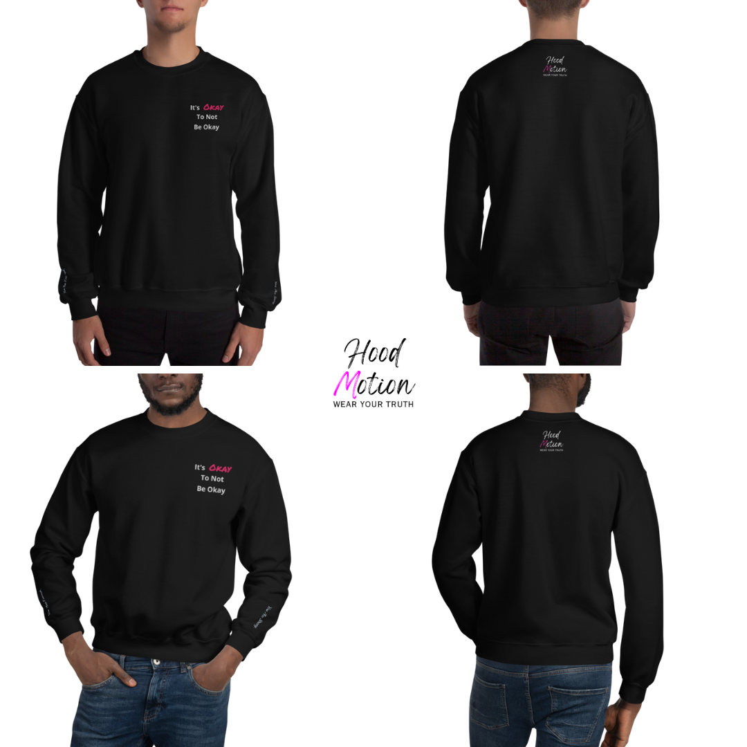 It's Okay to not be Okay v2 - Unisex Sweatshirt (with Left Chest and Wrist Embroidery)