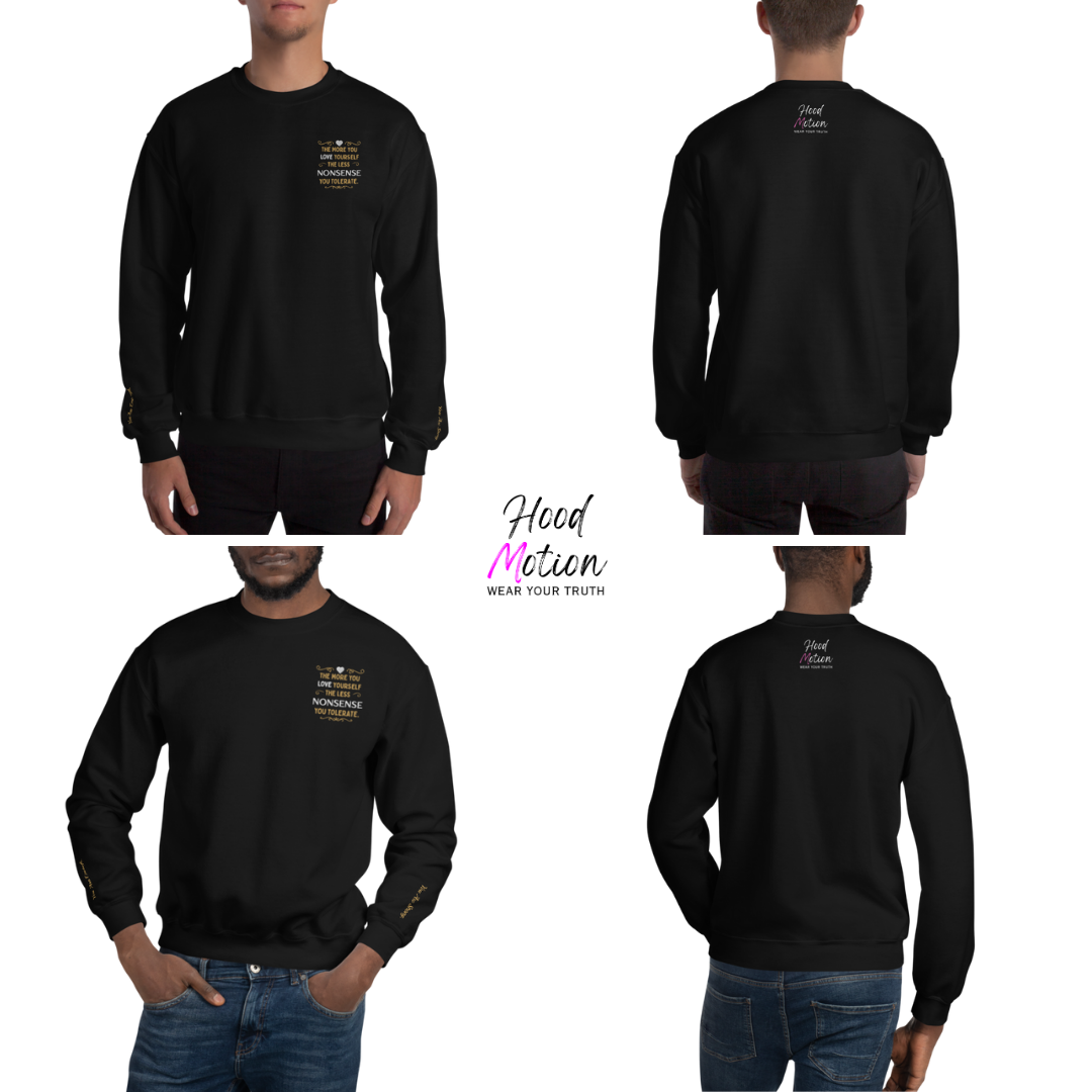 The More You Love Yourself - Unisex Sweatshirt (with Left Chest and Wrist Embroidery)