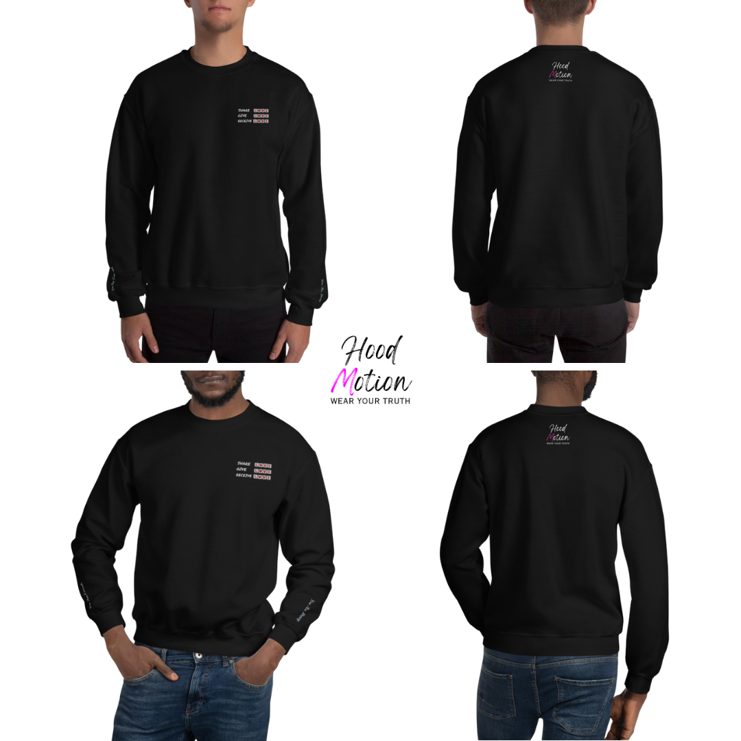 Share Give Receive Love - Unisex Sweatshirt (with Left Chest and Wrist Embroidery)