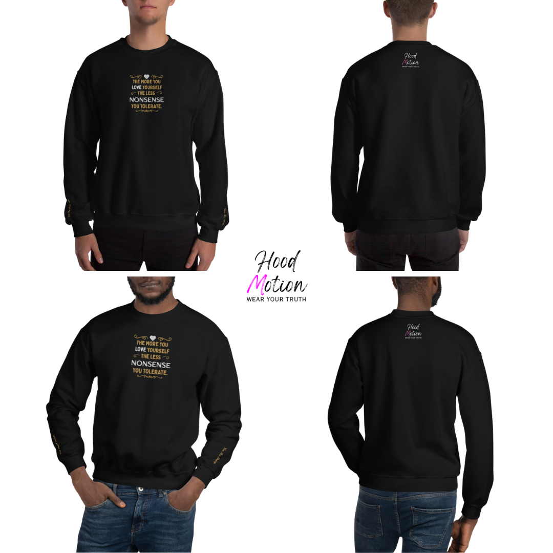The More You Love Yourself - Unisex Sweatshirt (with Centre Chest and Wrist Embroidery)