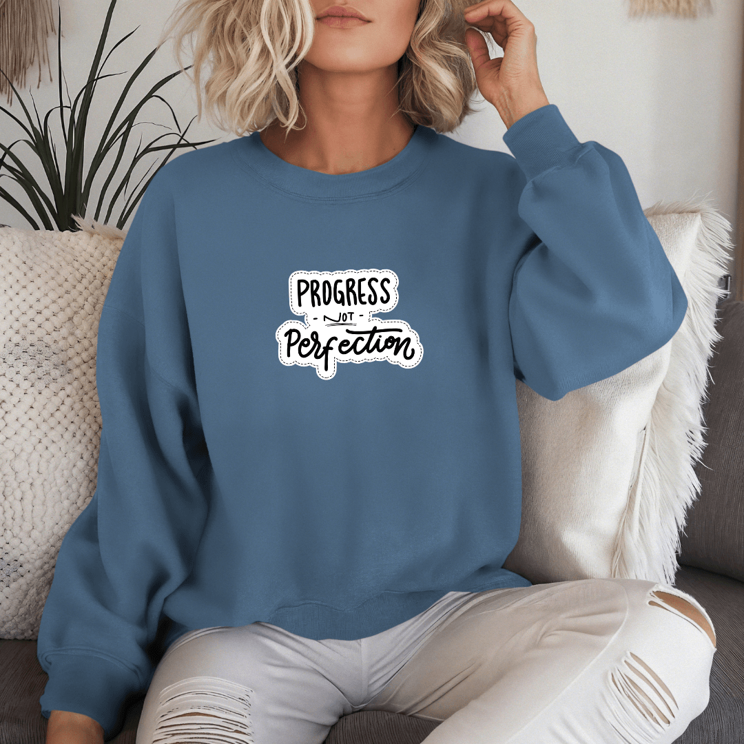 Progress NOT Perfection - Unisex Sweatshirt