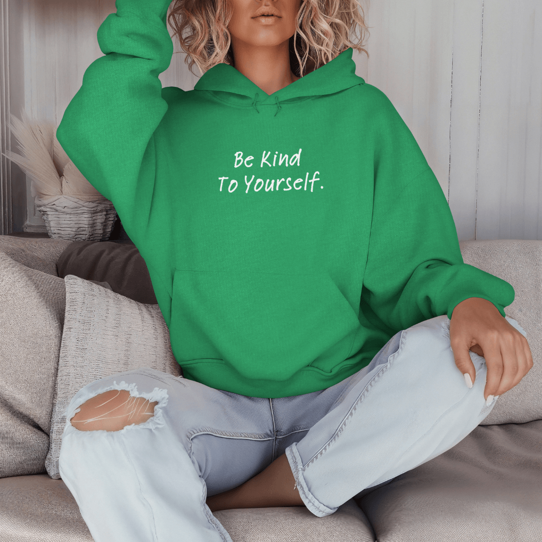 Dear Person behind me (B) I Be Kind to yourself (F) - Unisex Hoodie