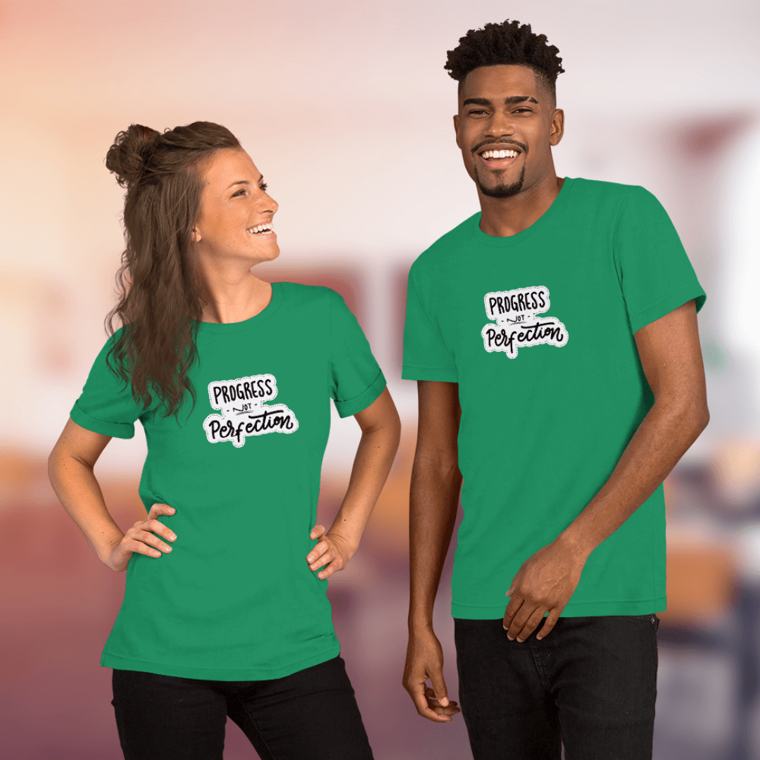 Progress NOT Perfection - Unisex T-Shirt