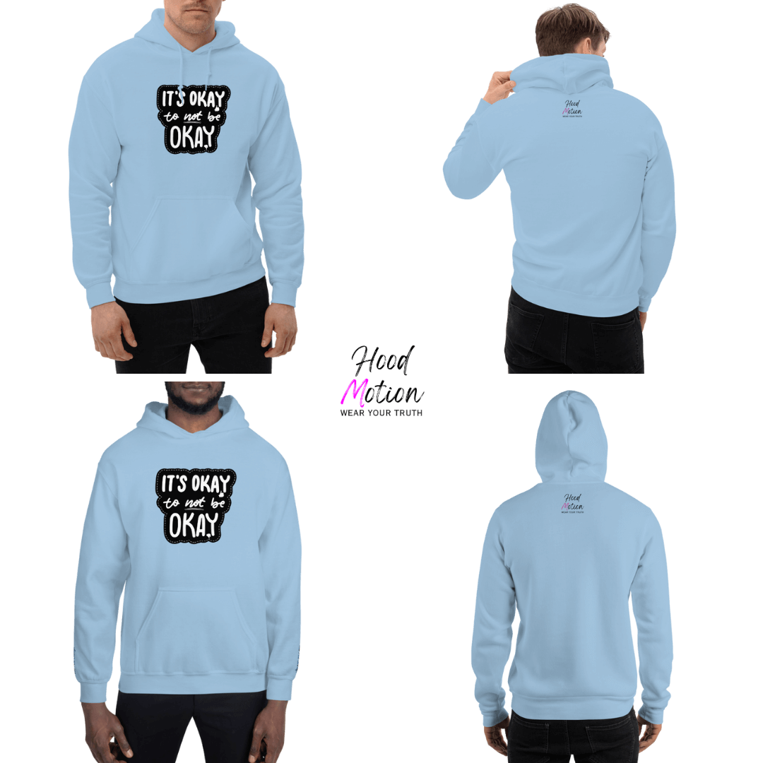 It's Okay to not be Okay - Unisex Hoodie (with Wrist Embroidery)