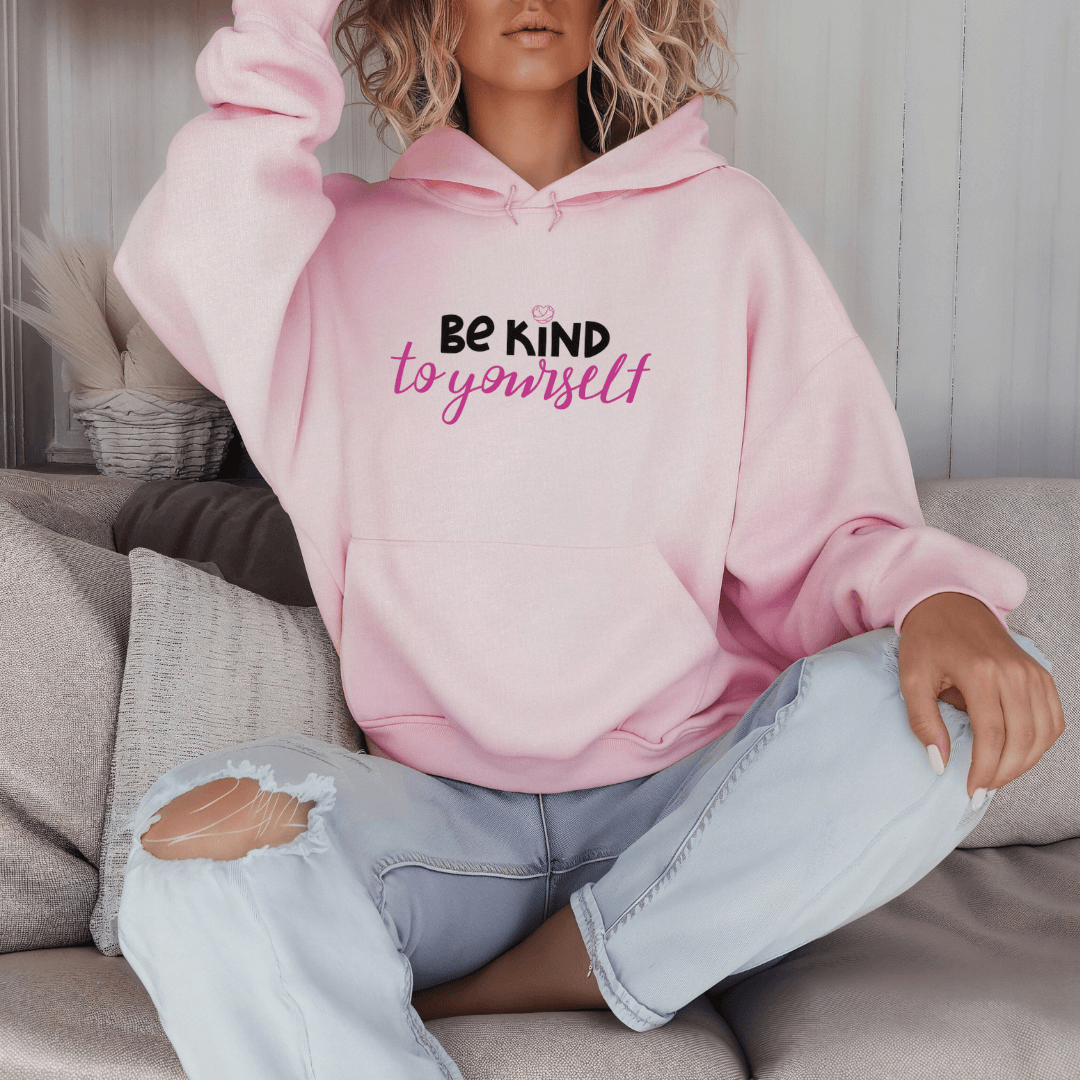 Be Kind To Yourself - Unisex Hoodie (with Wrist Embroidery)