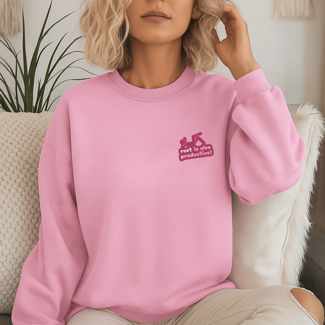 Rest Is Also Productive - Unisex Sweatshirt (with Left Chest and Wrist Embroidery)