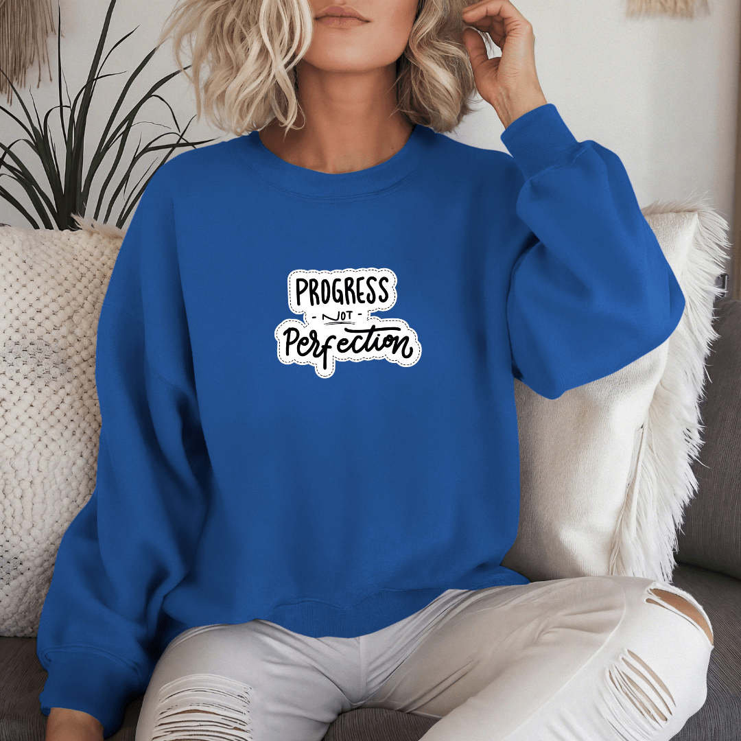 Progress NOT Perfection - Unisex Sweatshirt