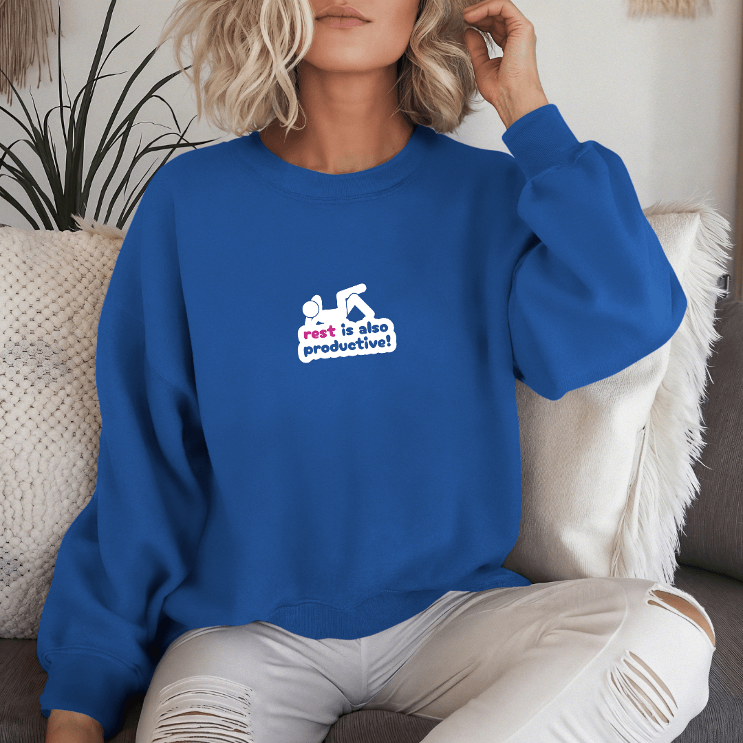 Rest Is Also Productive - Unisex Sweatshirt