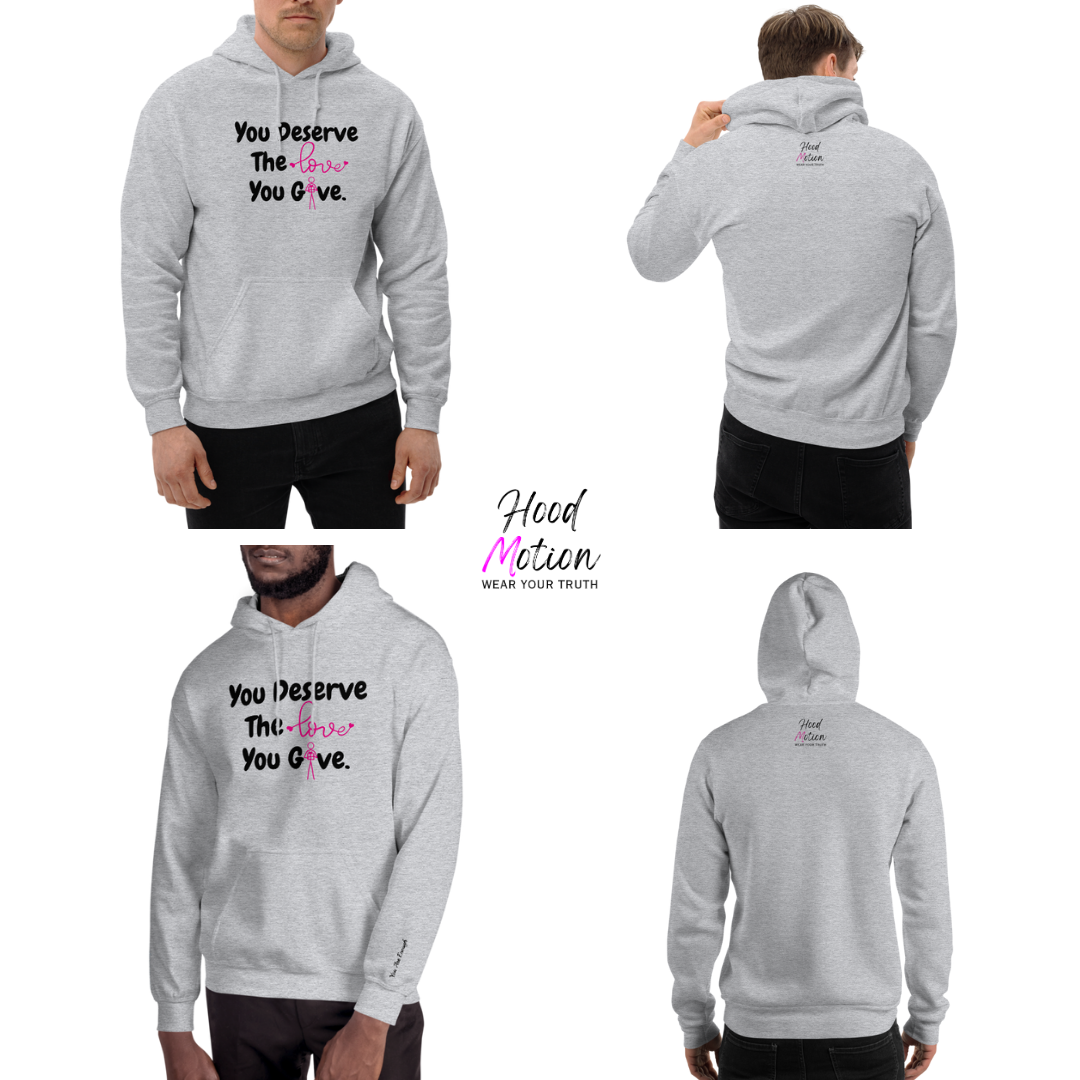 You Deserve The Love You Give v1 - Unisex Hoodie (with Wrist Embroidery)