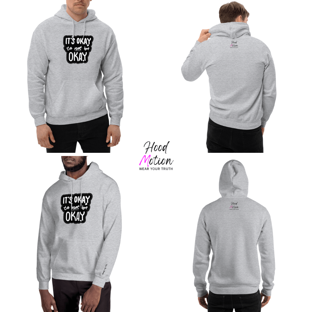 It's Okay to not be Okay - Unisex Hoodie (with Wrist Embroidery)