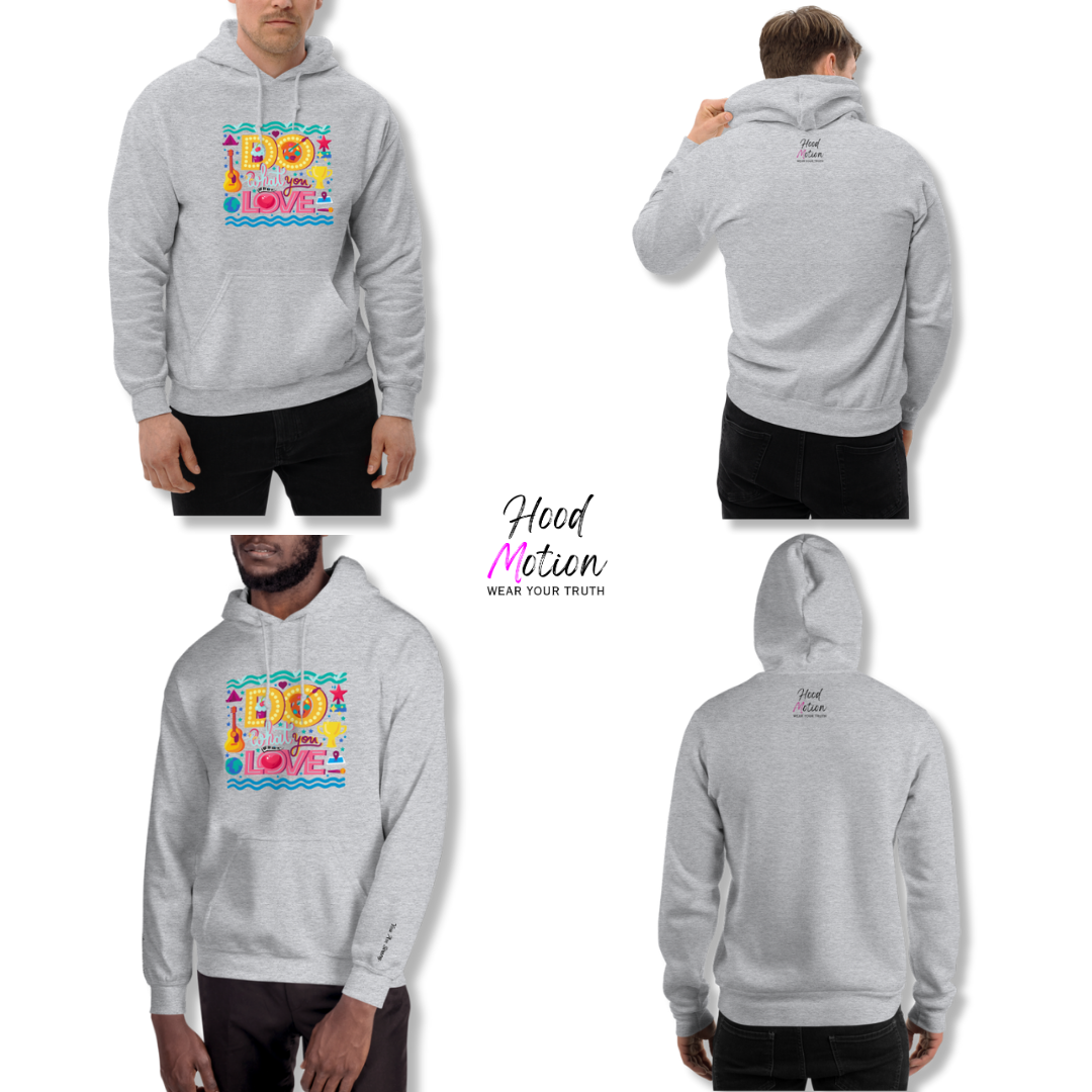Do What You Love - Unisex Hoodie (with Wrist Embroidery)