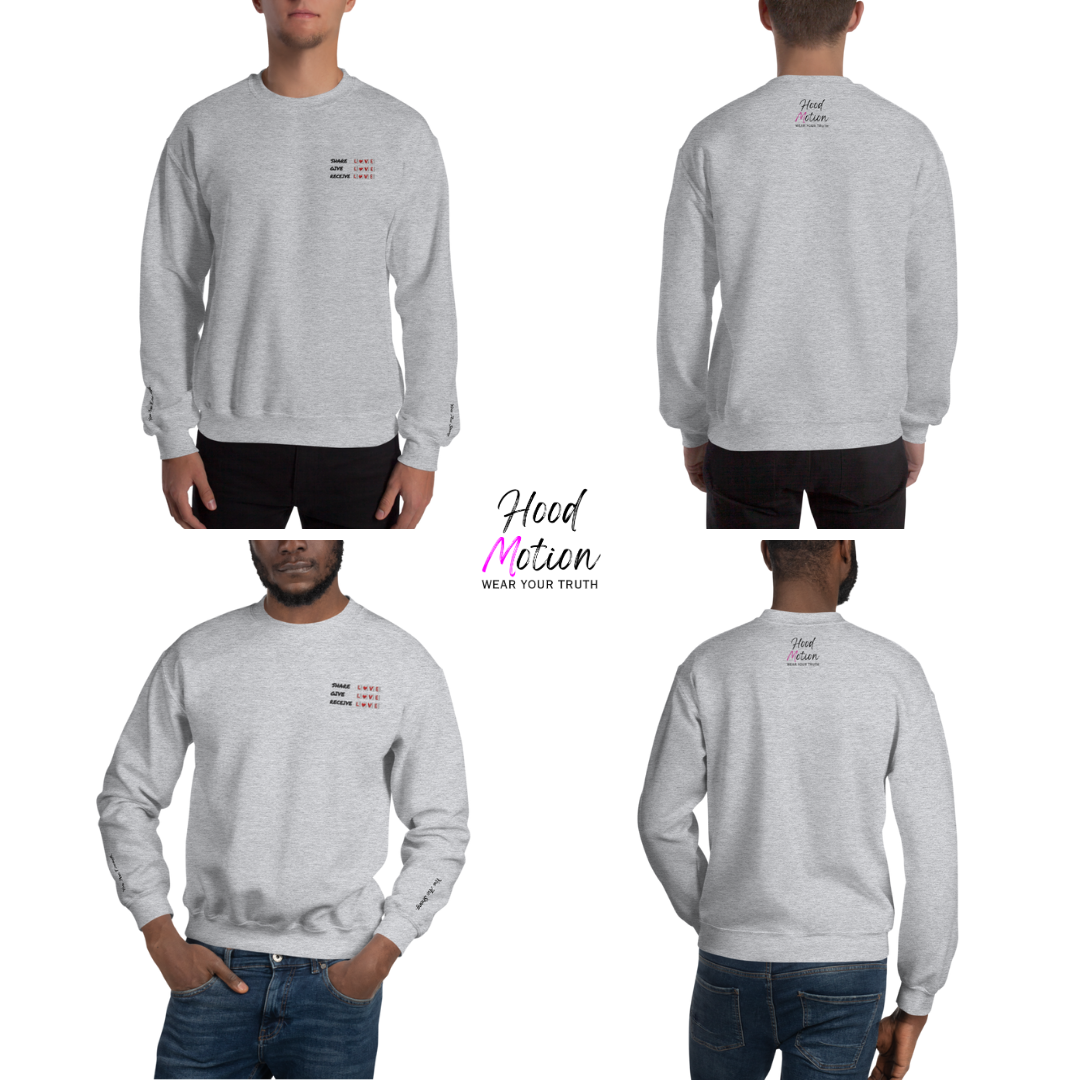 Share Give Receive Love - Unisex Sweatshirt (with Left Chest and Wrist Embroidery)