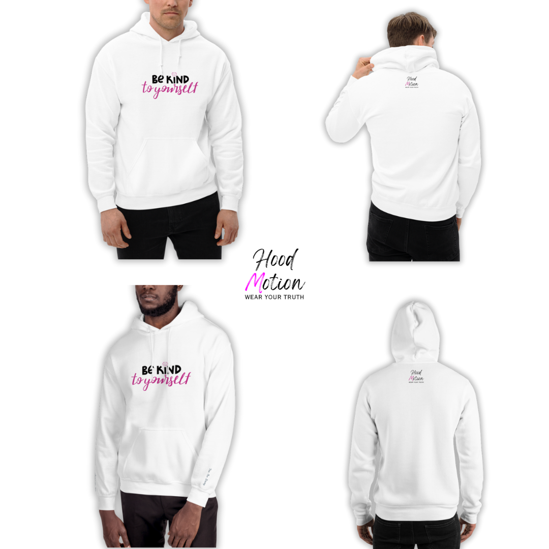 Be Kind To Yourself - Unisex Hoodie (with Wrist Embroidery)