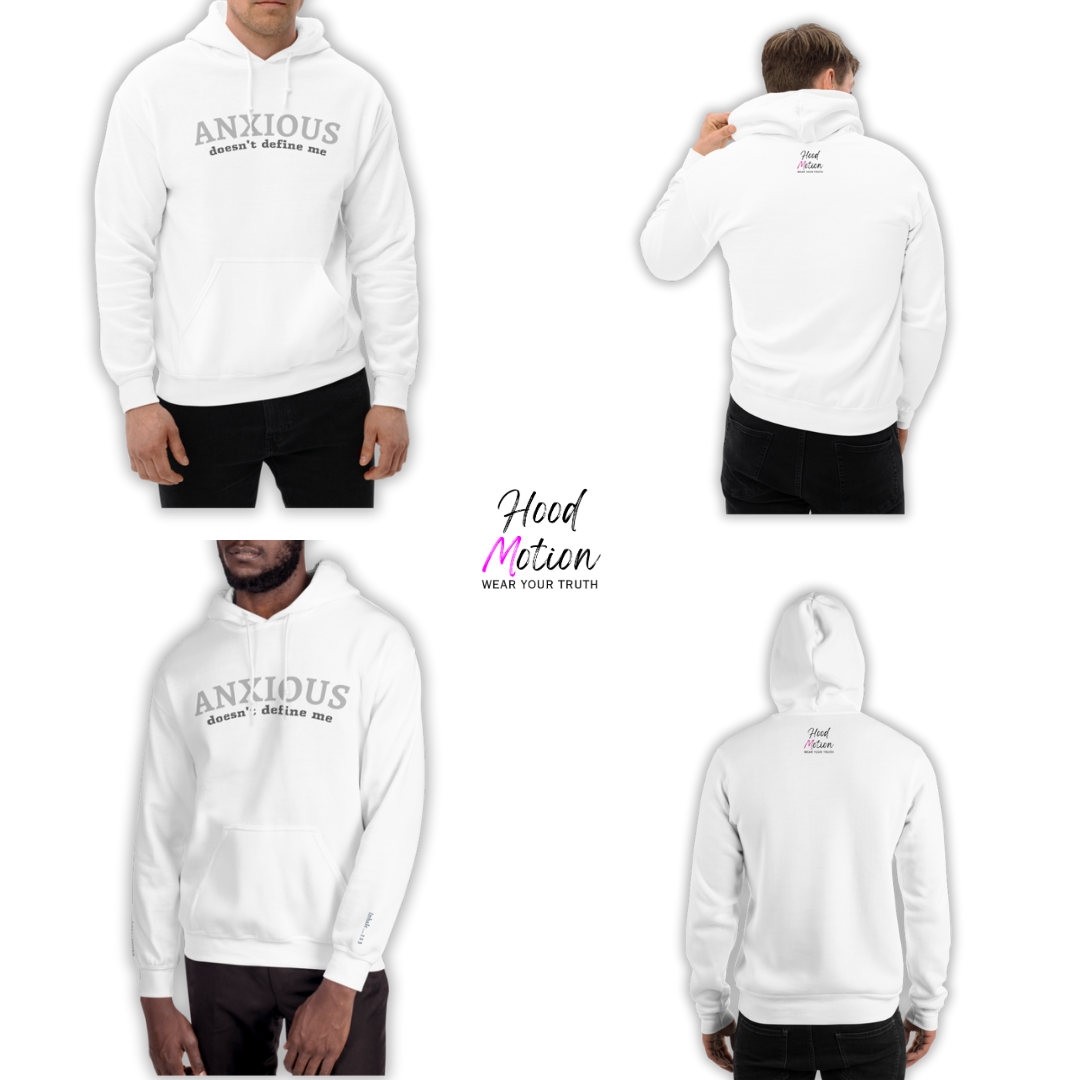 ANXIOUS doesn't define me - Unisex Hoodie (with Wrist Embroidery)
