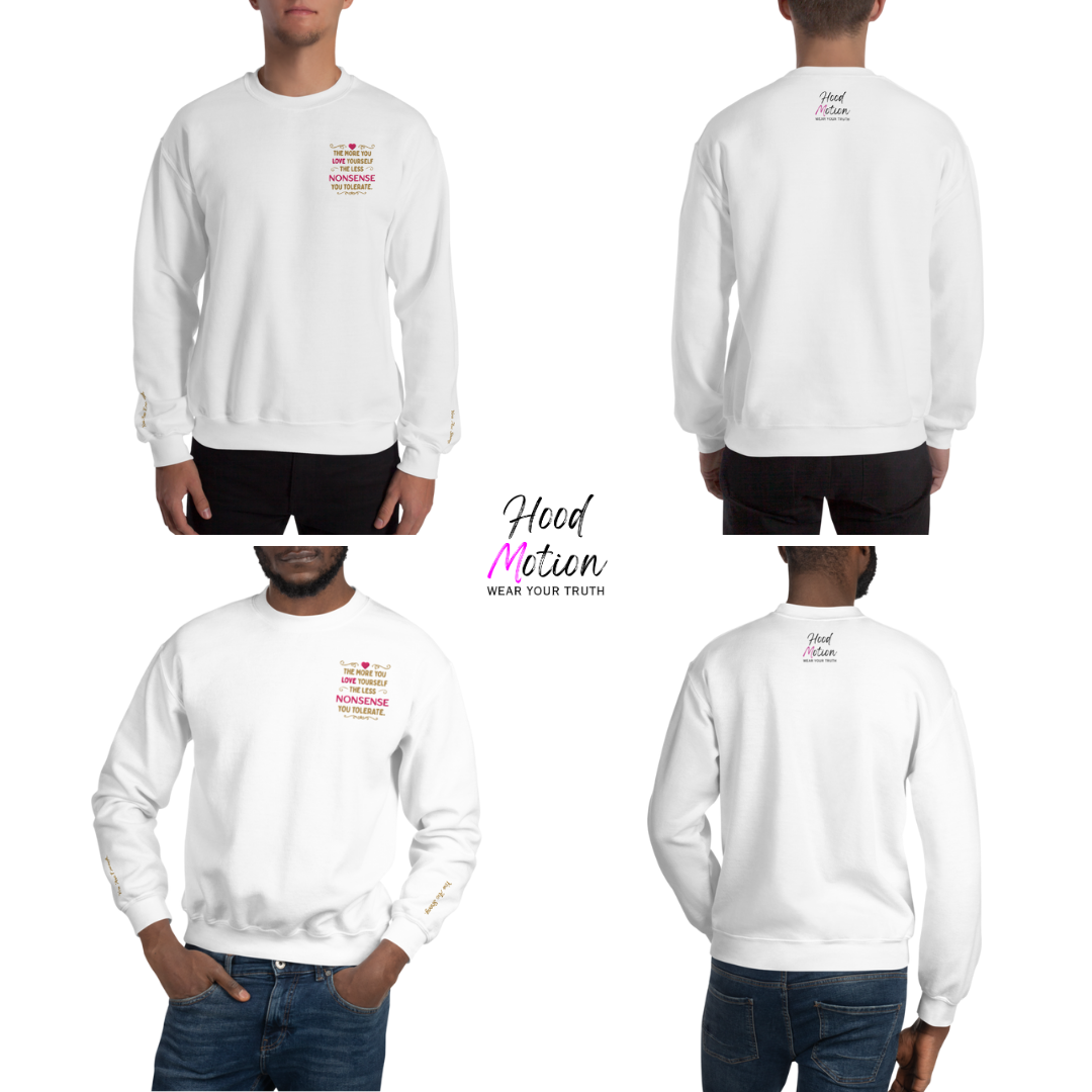 The More You Love Yourself - Unisex Sweatshirt (with Left Chest and Wrist Embroidery)