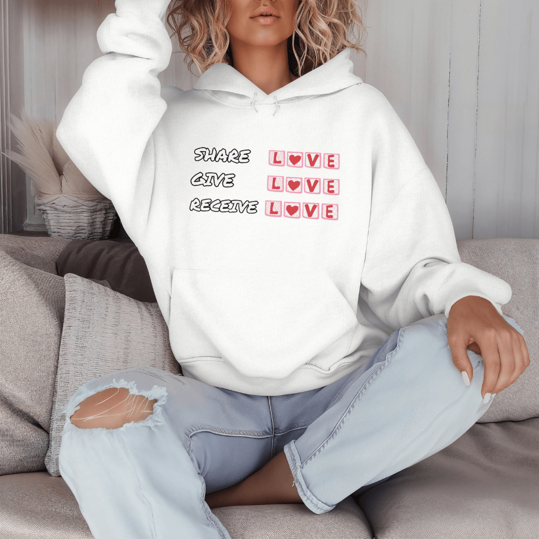 Share Give Receive Love - Unisex Hoodie