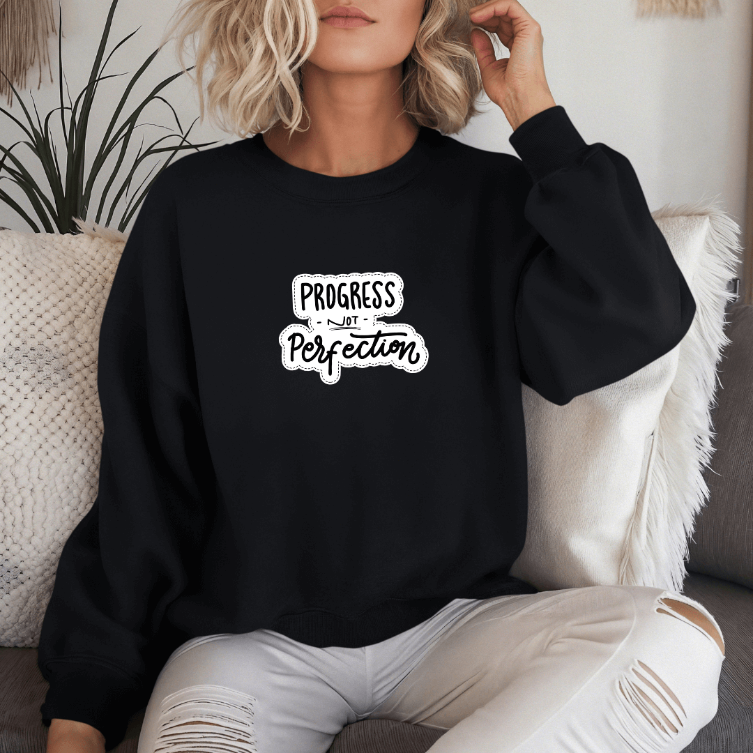 Progress NOT Perfection - Unisex Sweatshirt (with Wrist Embroidery)