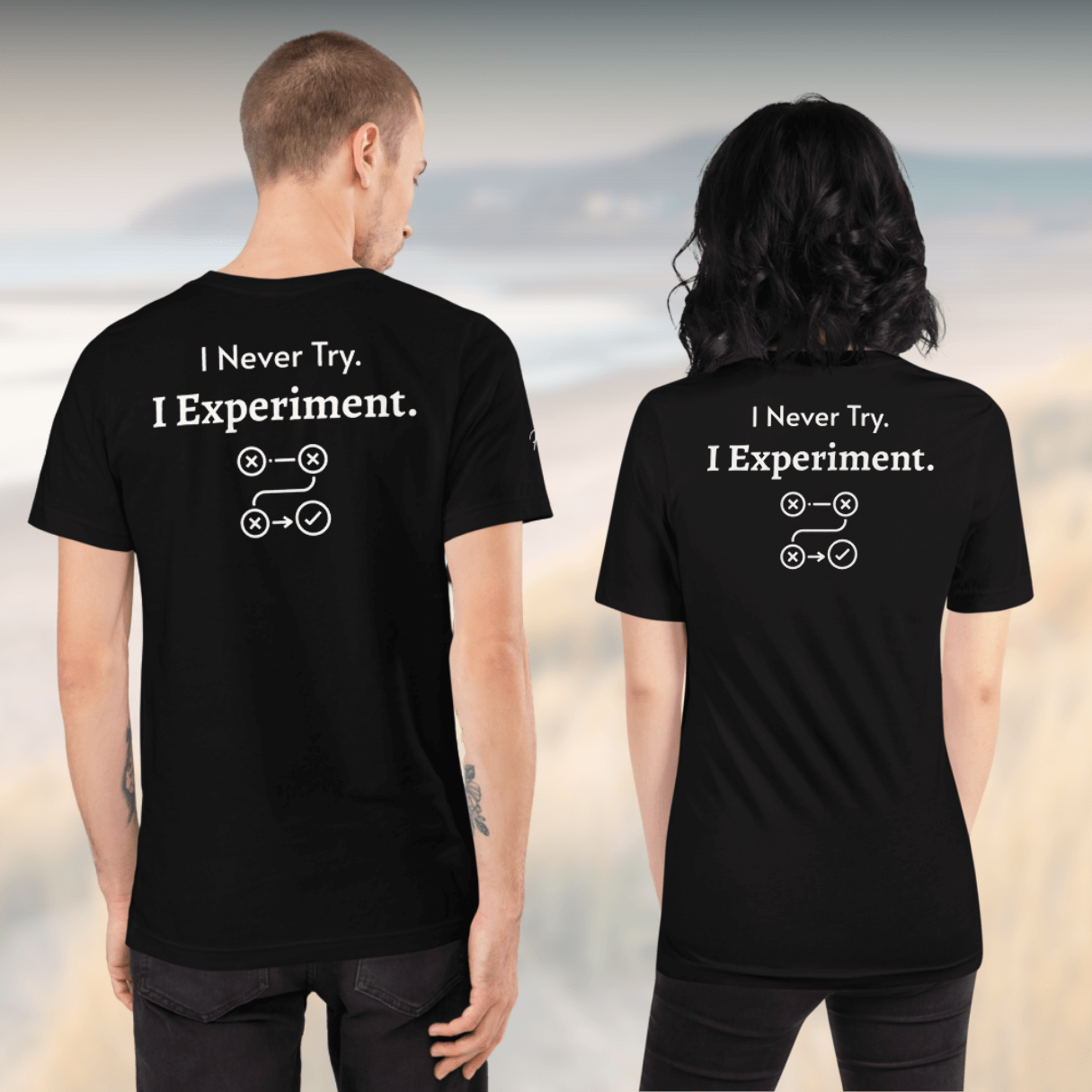 I Never Try. I Experiment - Unisex T-Shirt (with Sleeve and Left Chest Embroidery + Back print)