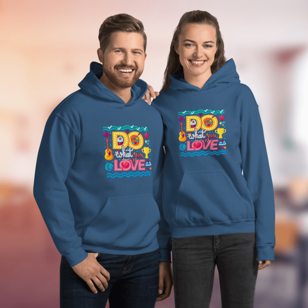 Do What You Love - Unisex Hoodie
