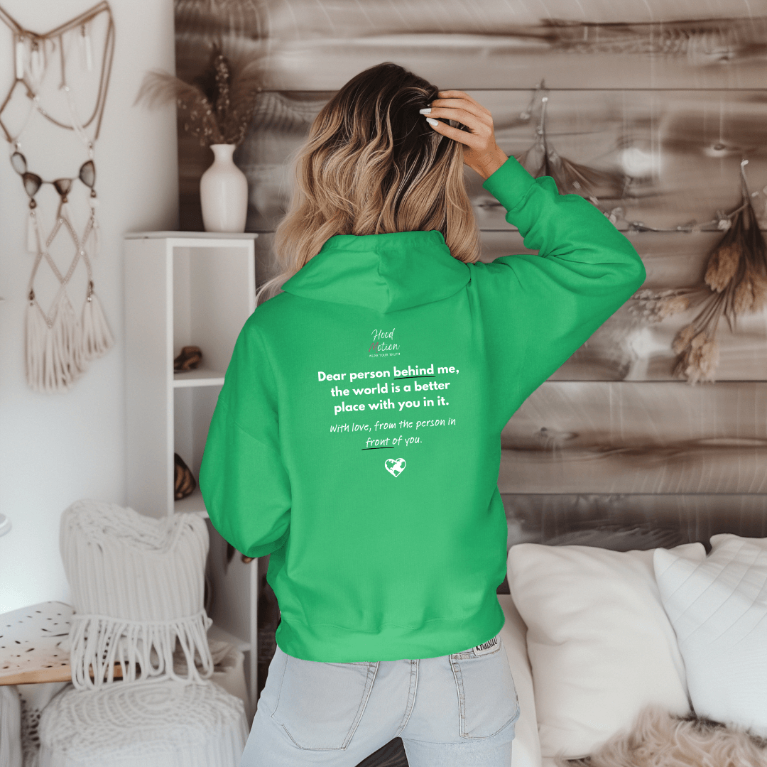 Dear Person behind me (B) I Be Kind to yourself (F) - Unisex Hoodie