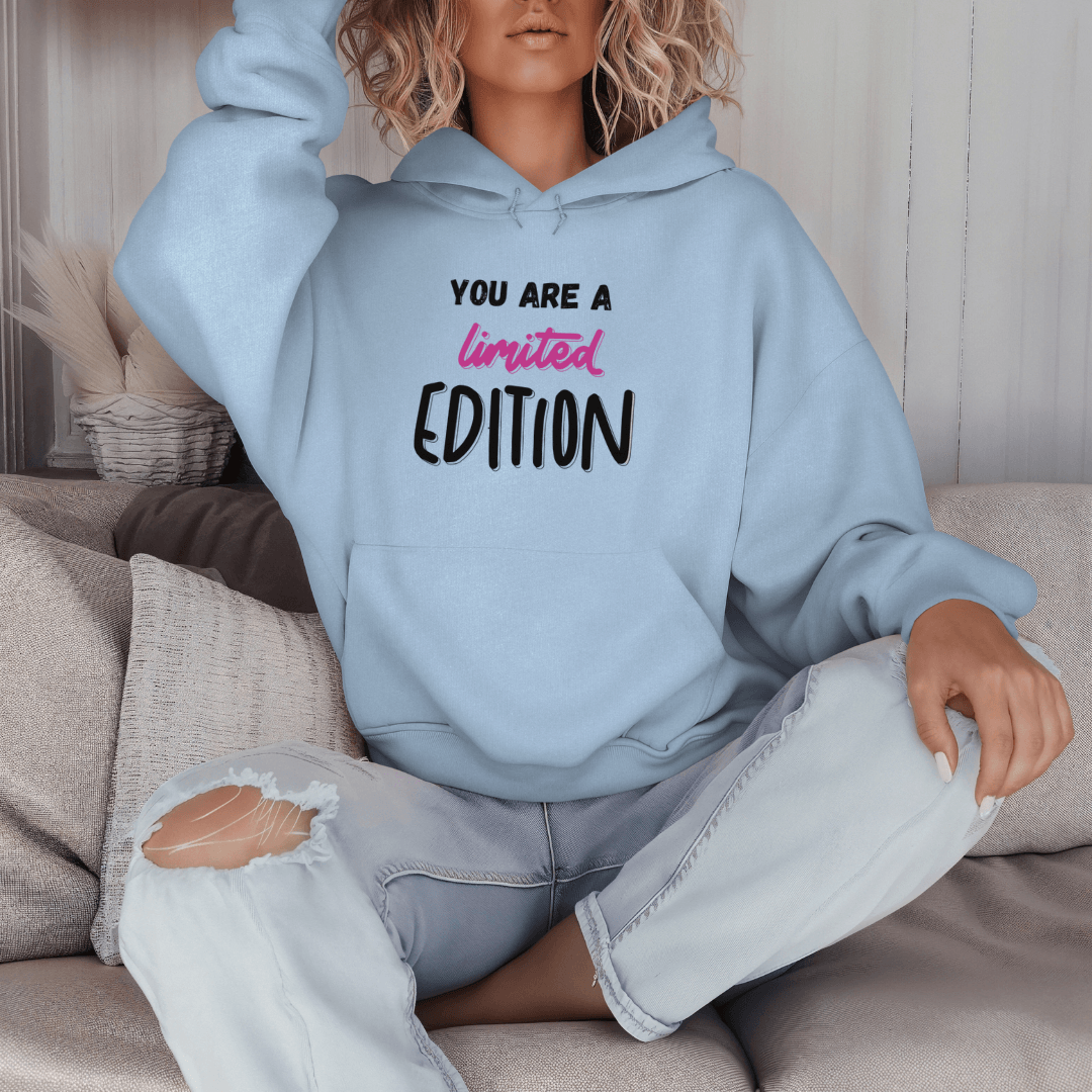 You Are a Limited Edition - Unisex Hoodie (with Wrist Embroidery)