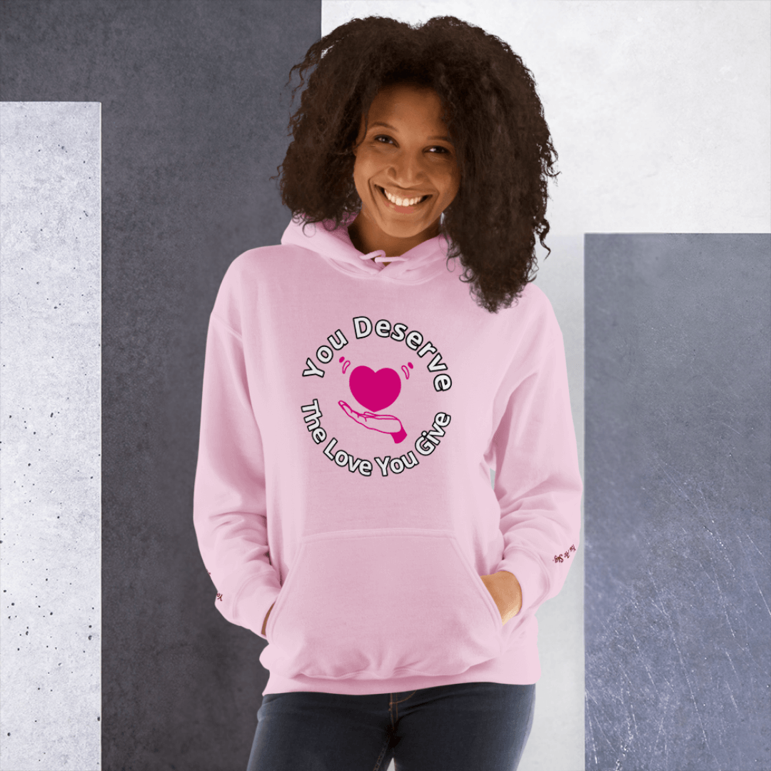 You Deserve The Love You Give v2 - Unisex Hoodie (with Wrist Embroidery)