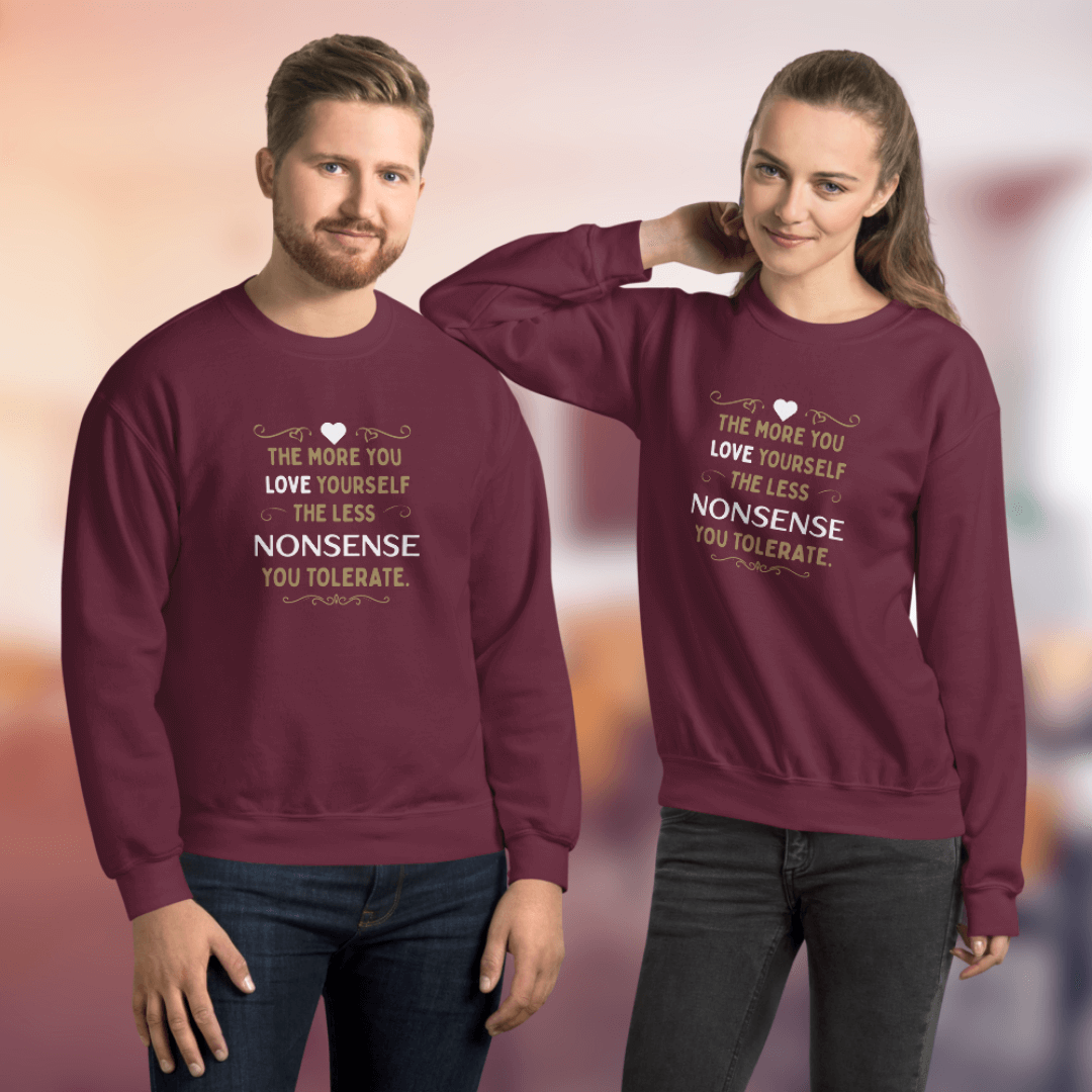 The More You Love Yourself - Unisex Sweatshirt