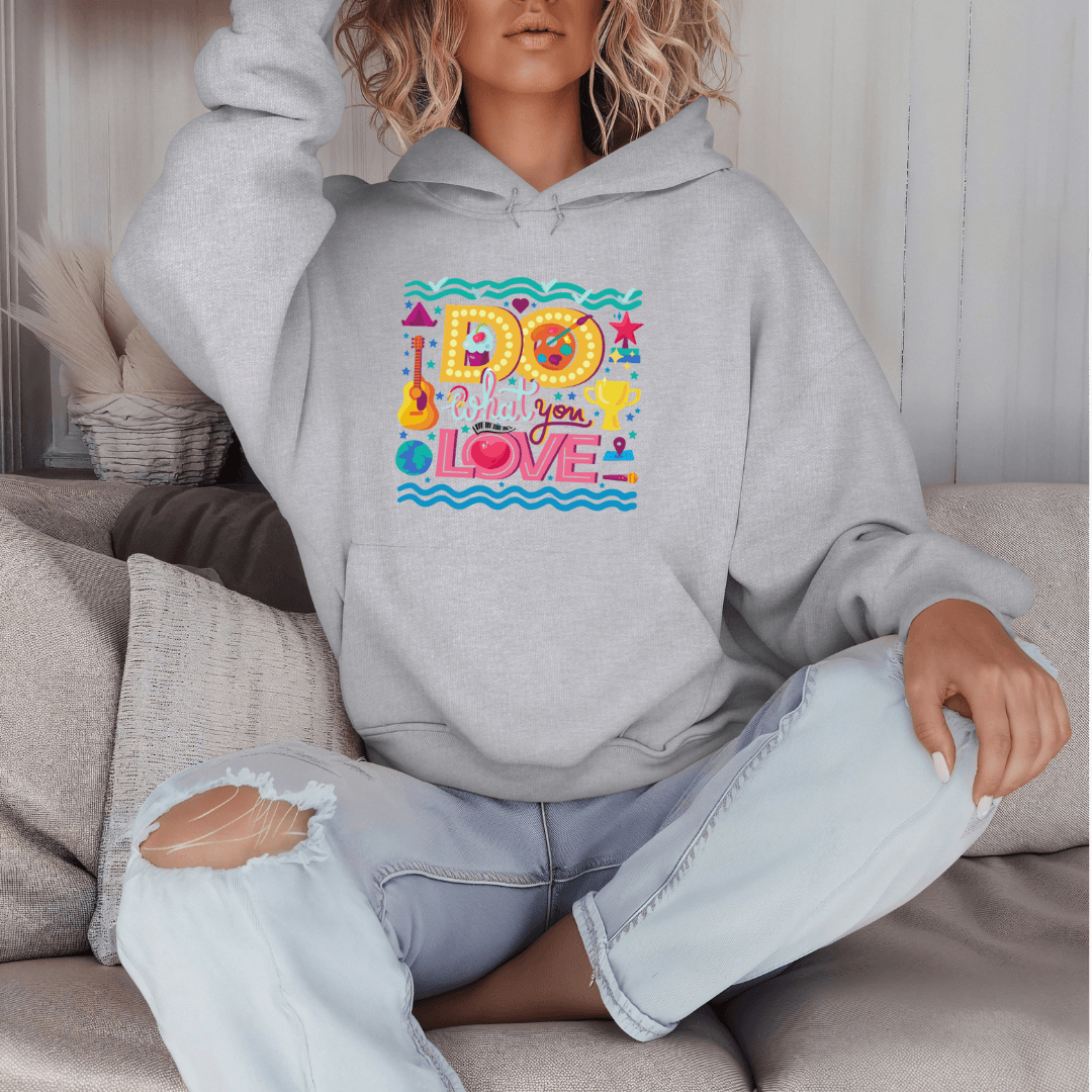 Do What You Love - Unisex Hoodie (with Wrist Embroidery)