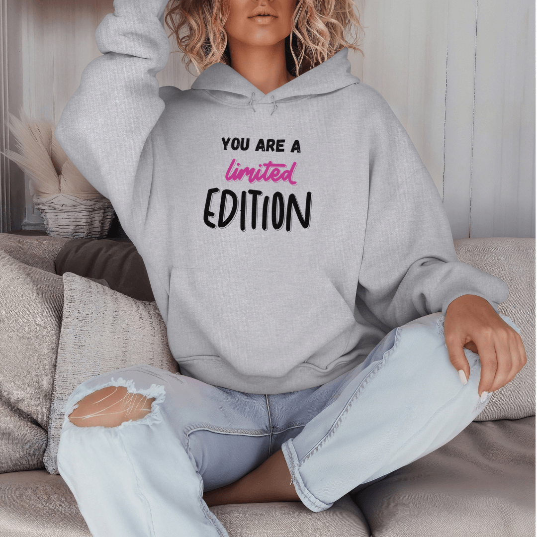You Are a Limited Edition - Unisex Hoodie (with Wrist Embroidery)