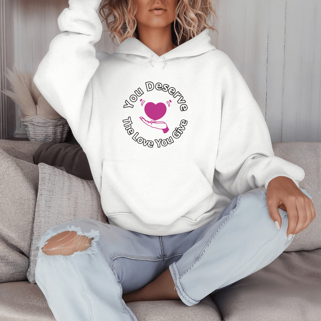 You Deserve The Love You Give v2 - Unisex Hoodie (with Wrist Embroidery)