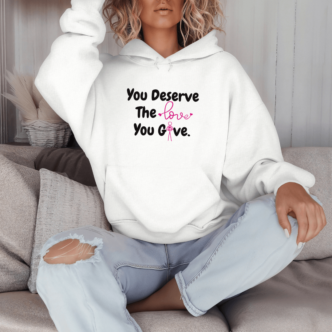 You Deserve The Love You Give v1 - Unisex Hoodie (with Wrist Embroidery)