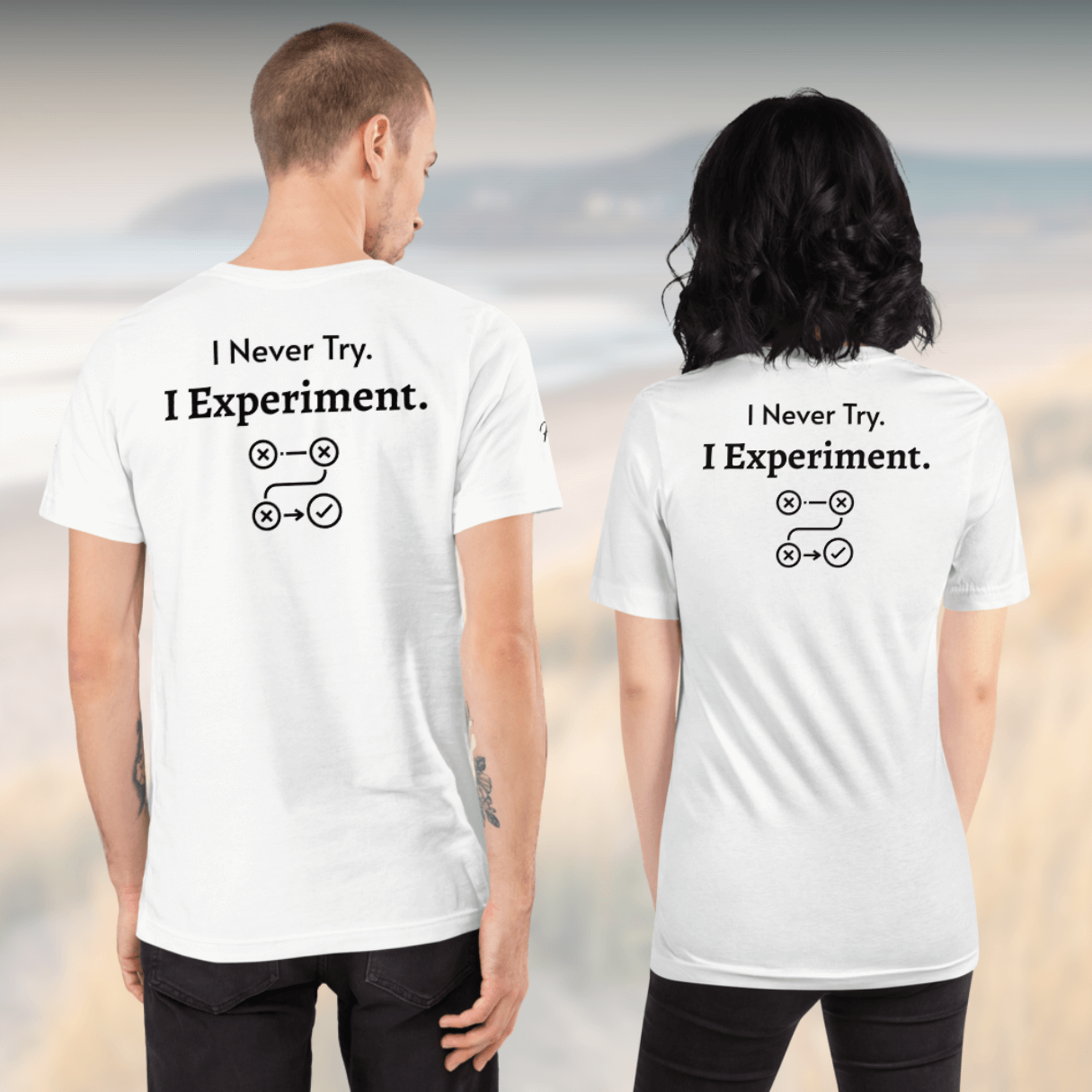 I Never Try. I Experiment - Unisex T-Shirt (with Sleeve and Left Chest Embroidery + Back print)