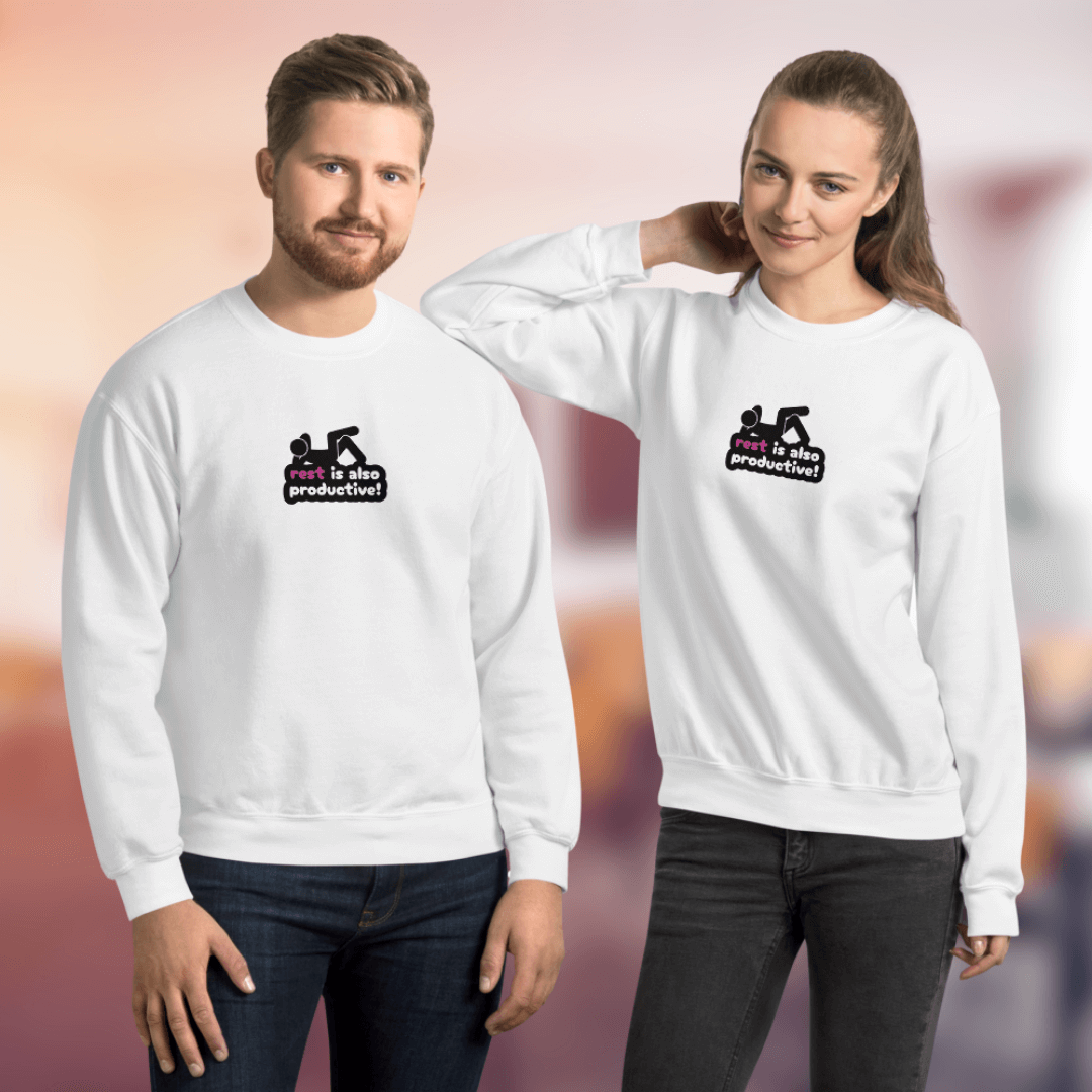Rest Is Also Productive - Unisex Sweatshirt