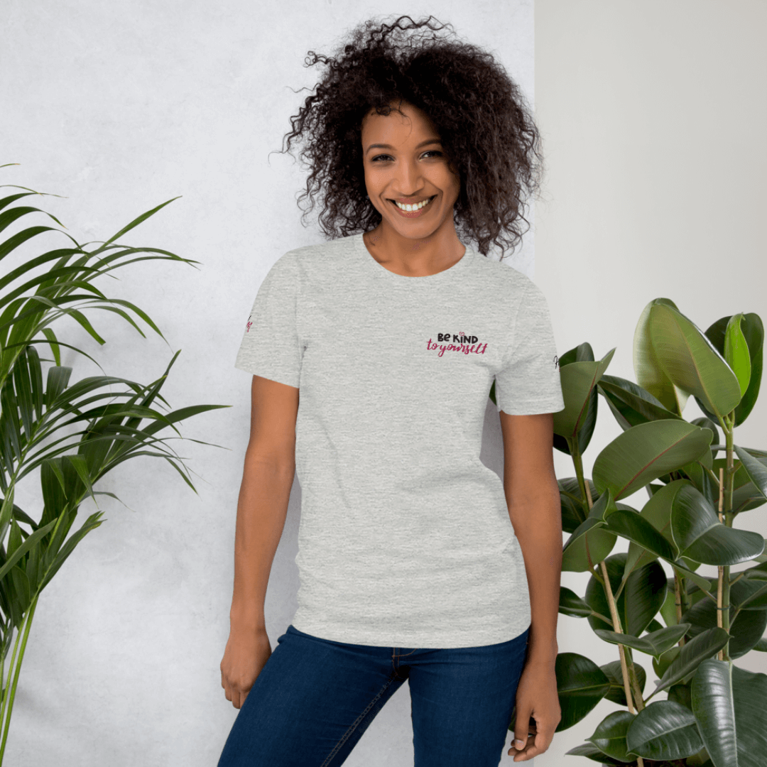 Be Kind To Yourself - Unisex T-Shirt (with Left Chest and Sleeve Embroidery)