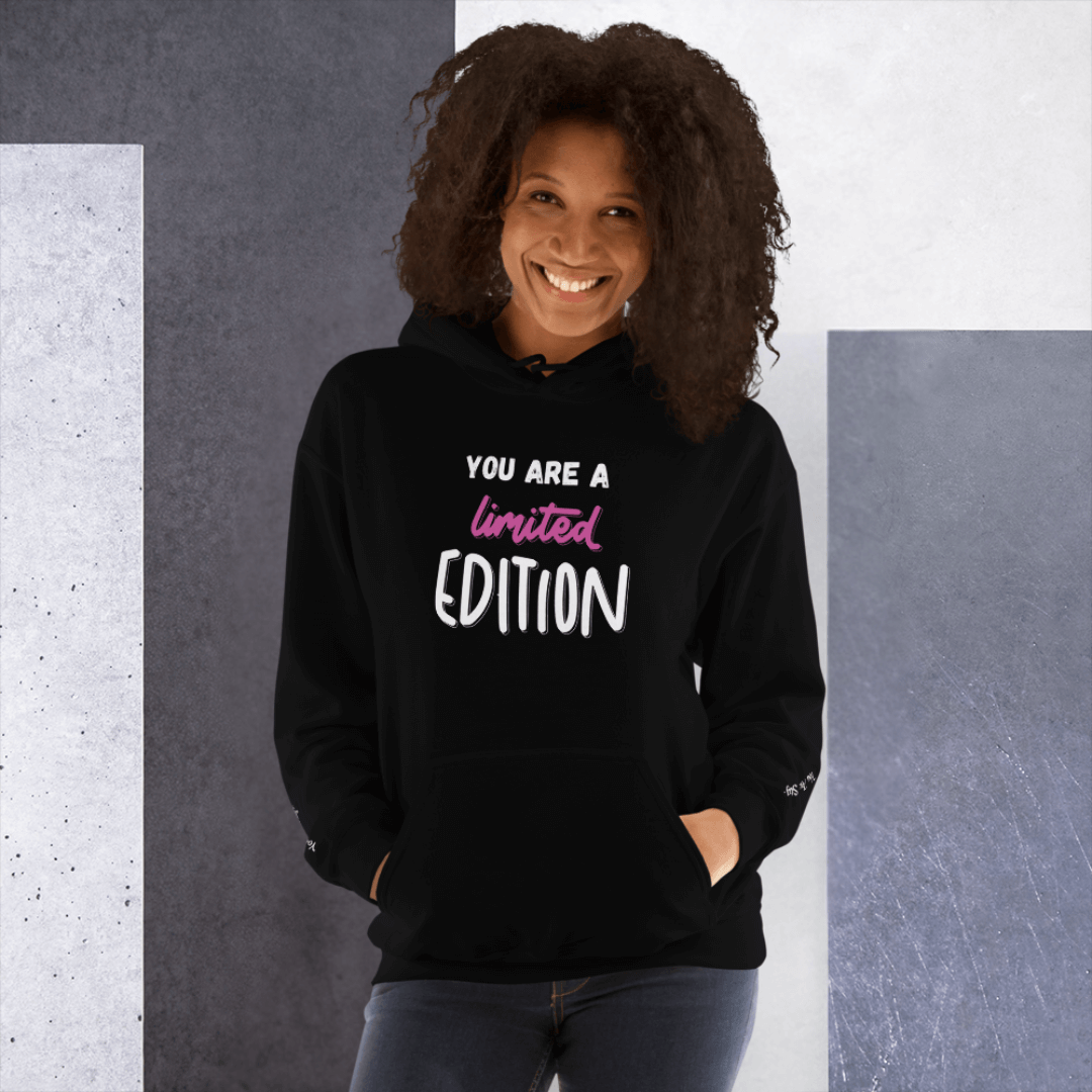 You Are a Limited Edition - Unisex Hoodie (with Wrist Embroidery)