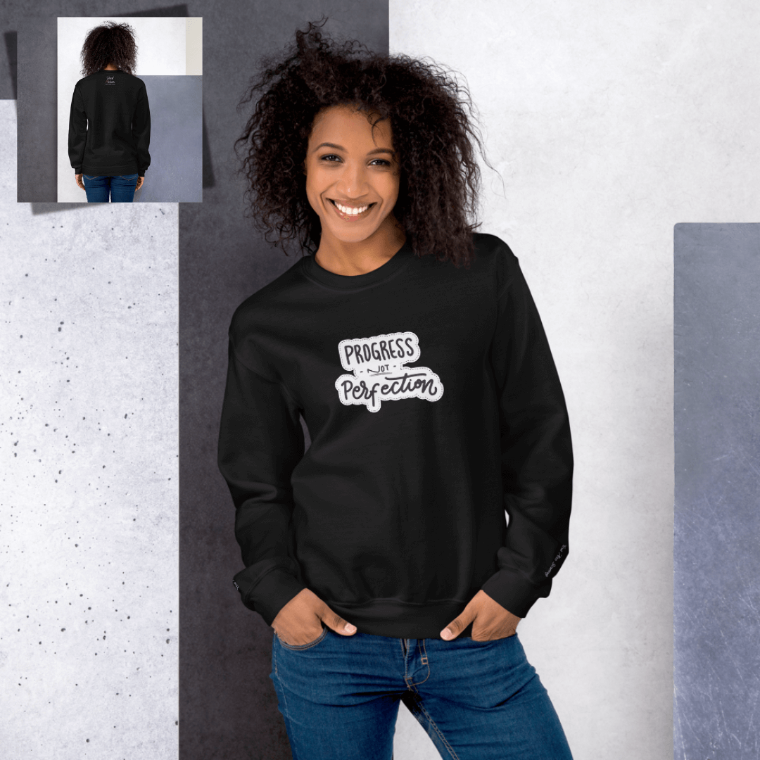 Progress NOT Perfection - Unisex Sweatshirt (with Wrist Embroidery)