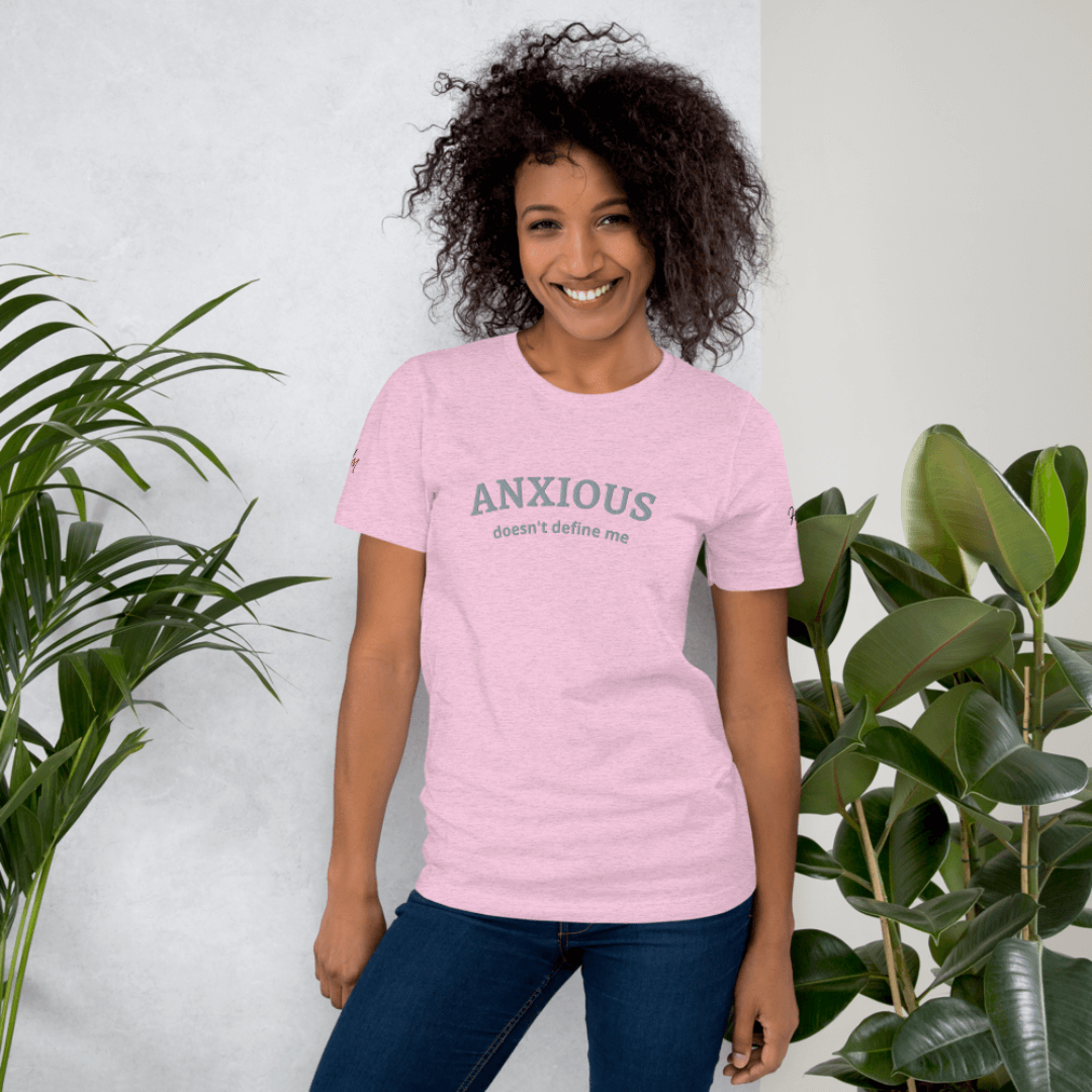 ANXIOUS doesn't define me - Unisex t-shirt (with Centre Chest and Sleeve Embroidery)