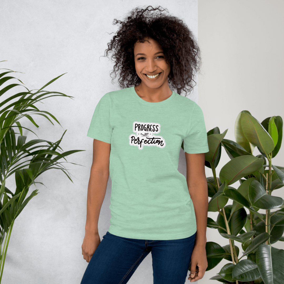 Progress NOT Perfection - Unisex T-Shirt