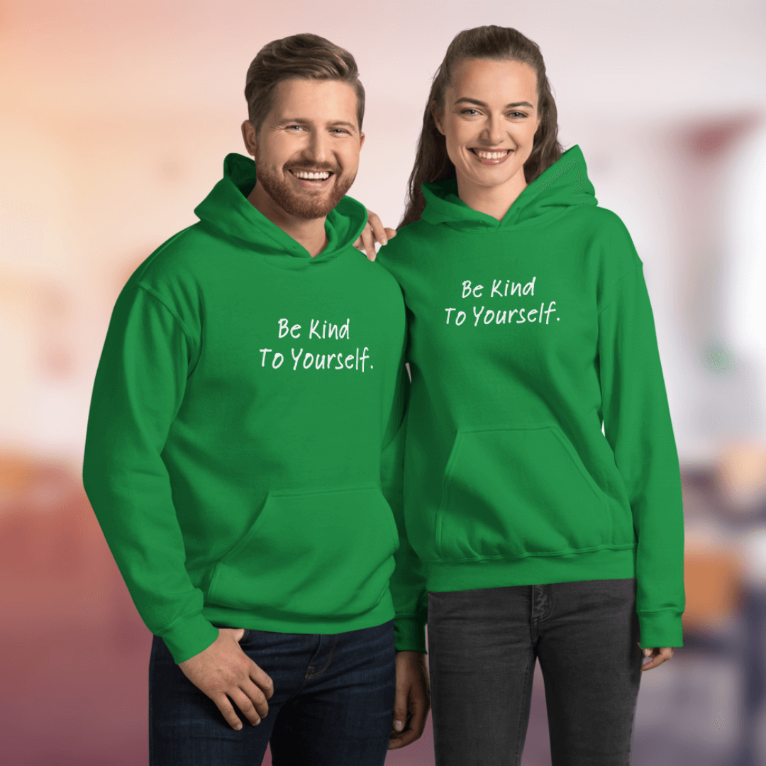 Dear Person behind me (B) I Be Kind to yourself (F) - Unisex Hoodie