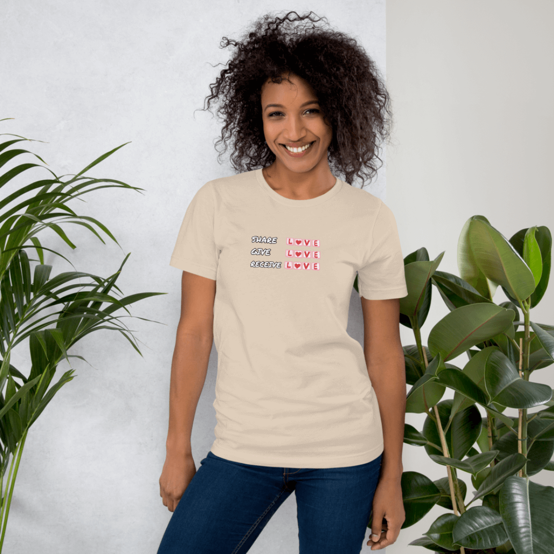 Share Give Receive Love - Unisex T-Shirt
