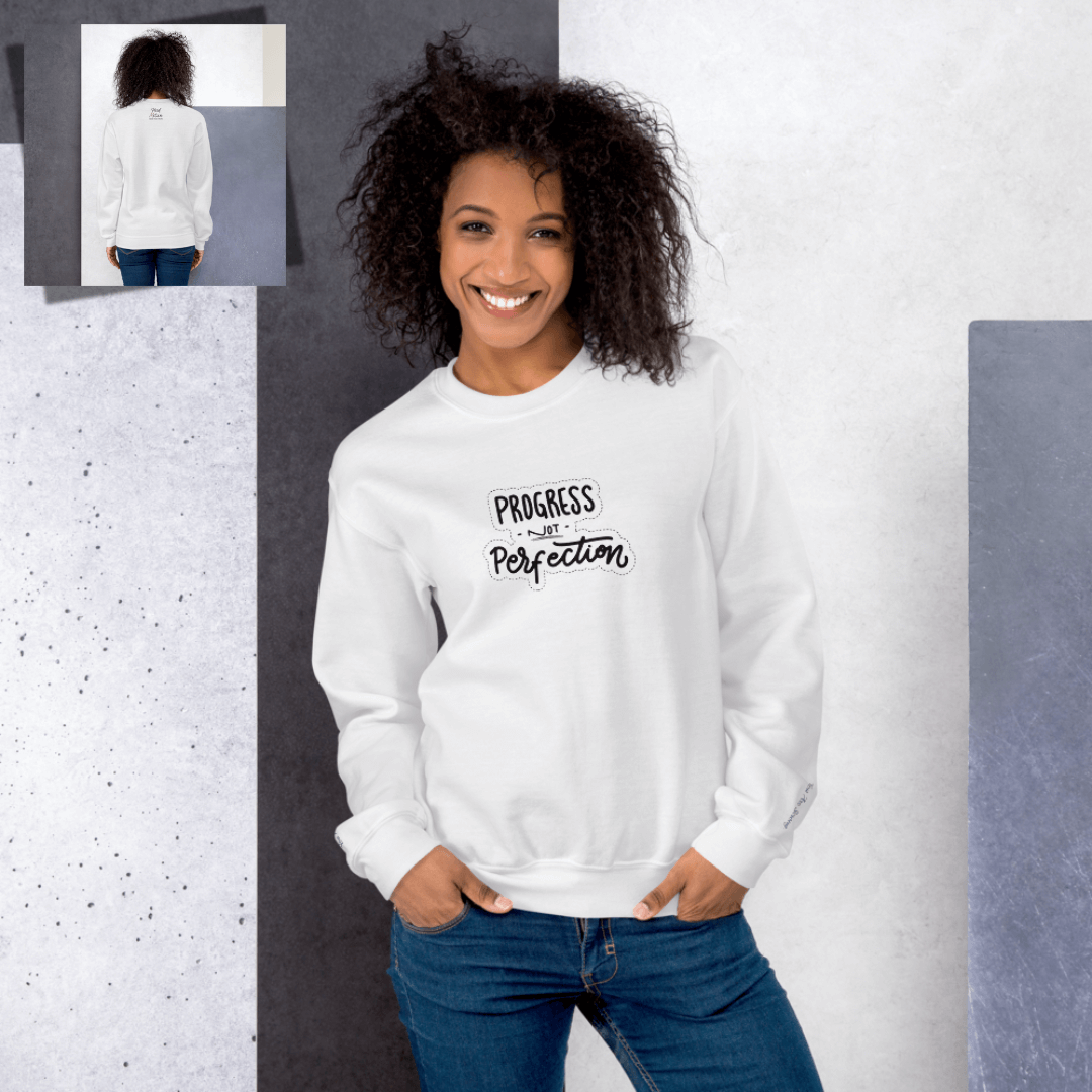 Progress NOT Perfection - Unisex Sweatshirt (with Wrist Embroidery)