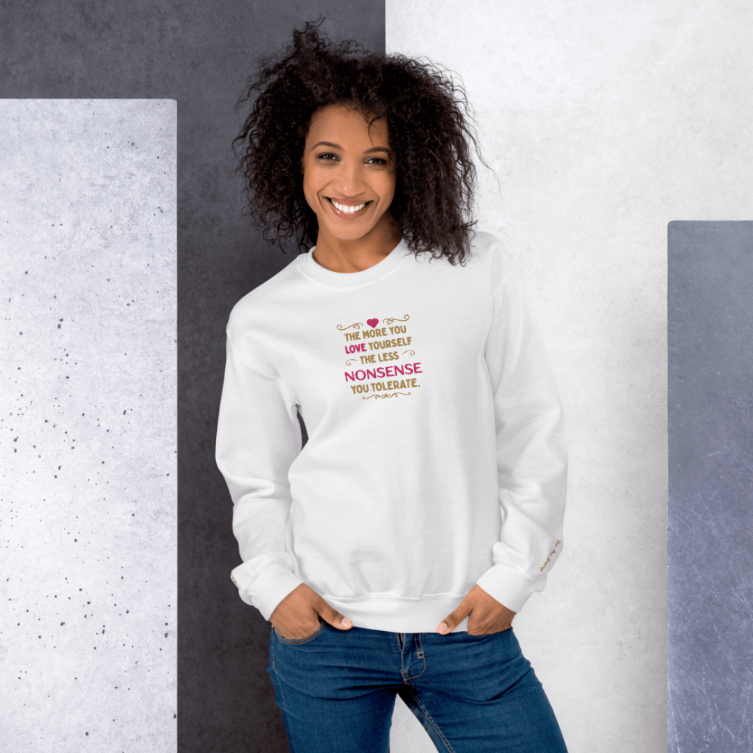 The More You Love Yourself - Unisex Sweatshirt (with Centre Chest and Wrist Embroidery)