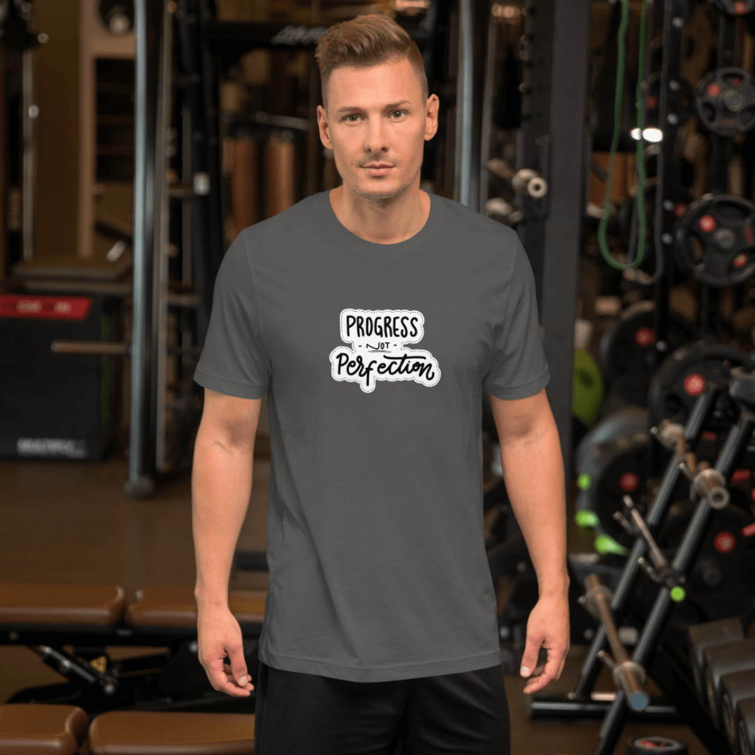 Progress NOT Perfection - Unisex T-Shirt