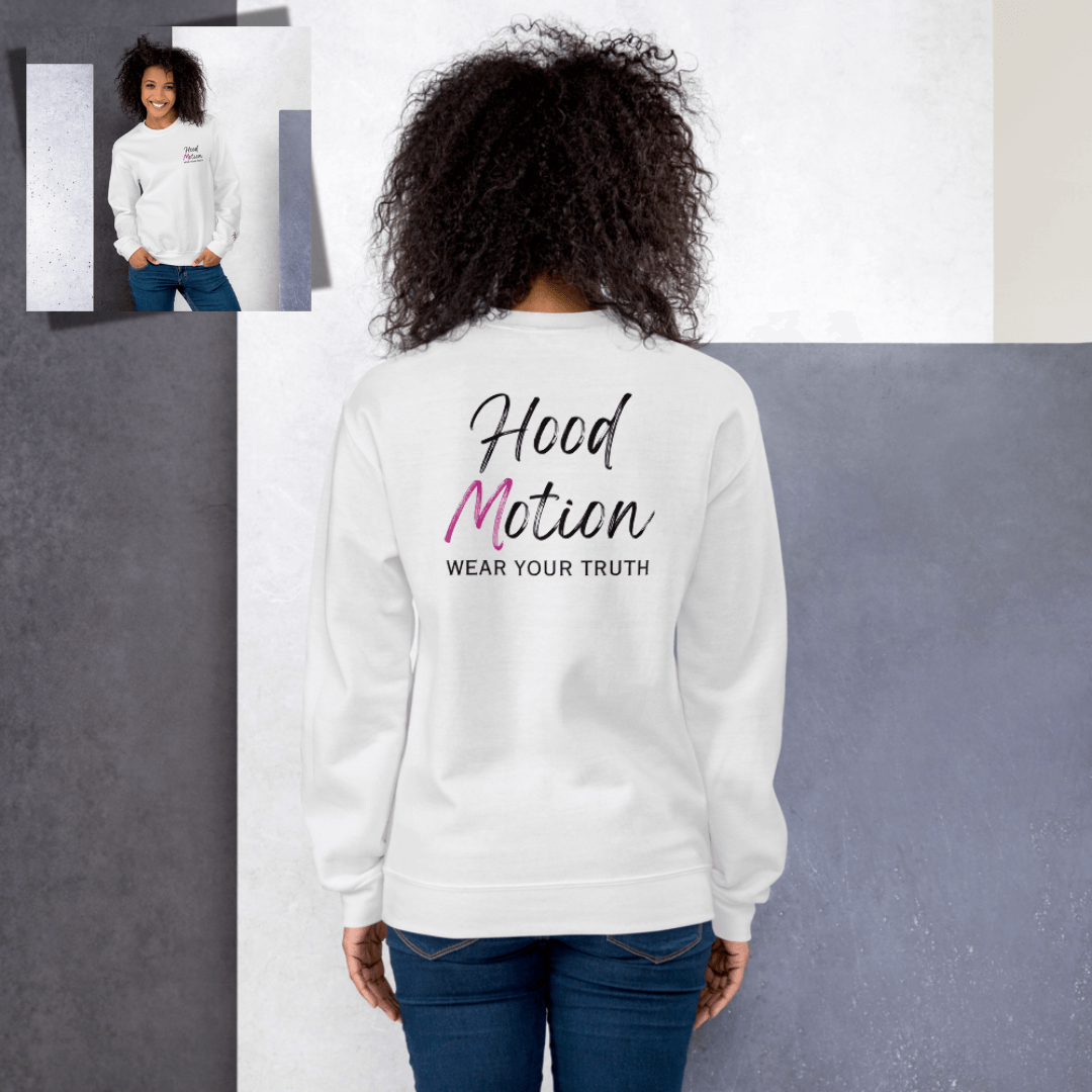 Hood Motion - Unisex Sweatshirt (with Left Chest and Wrist Embroidery + Back Print)