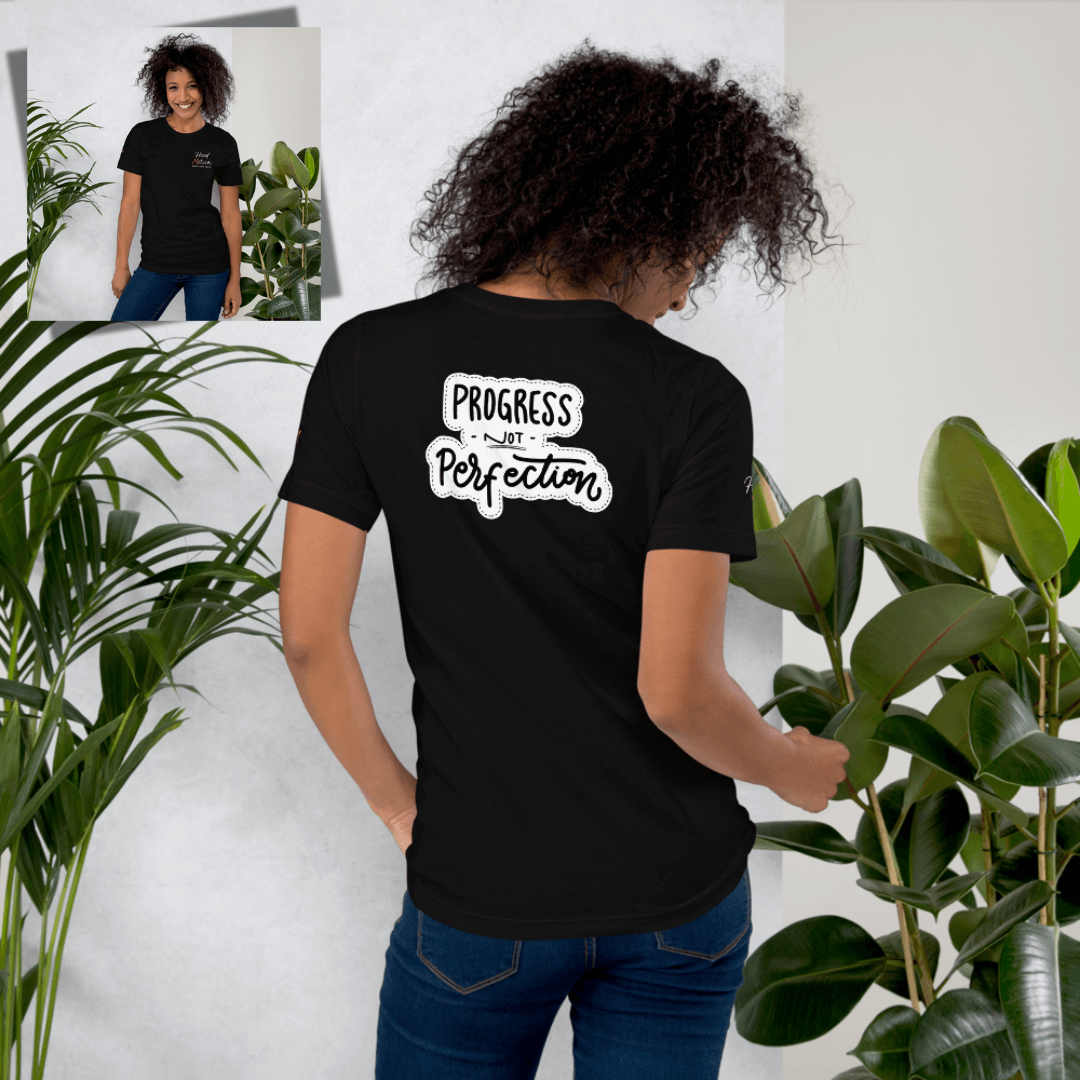 Progress NOT perfection - Unisex t-shirt (with Left Chest and Sleeve Embroidery + Back print)