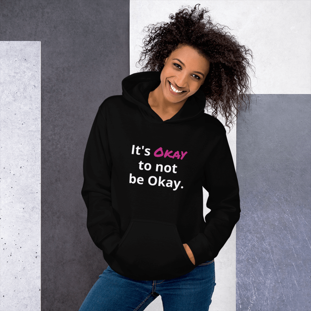 Its Okay to not be Okay v2 - Unisex Hoodie